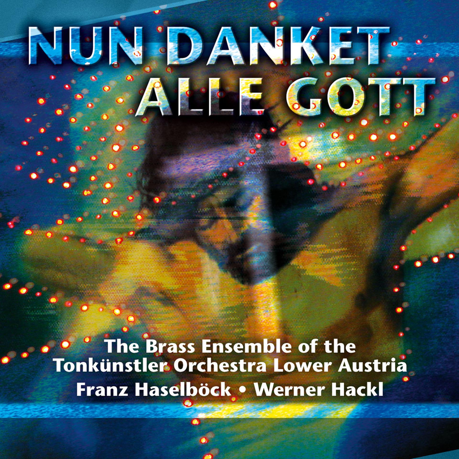 Постер альбома Nun danket alle Gott, Franz Haselboeck; Werner Hackl