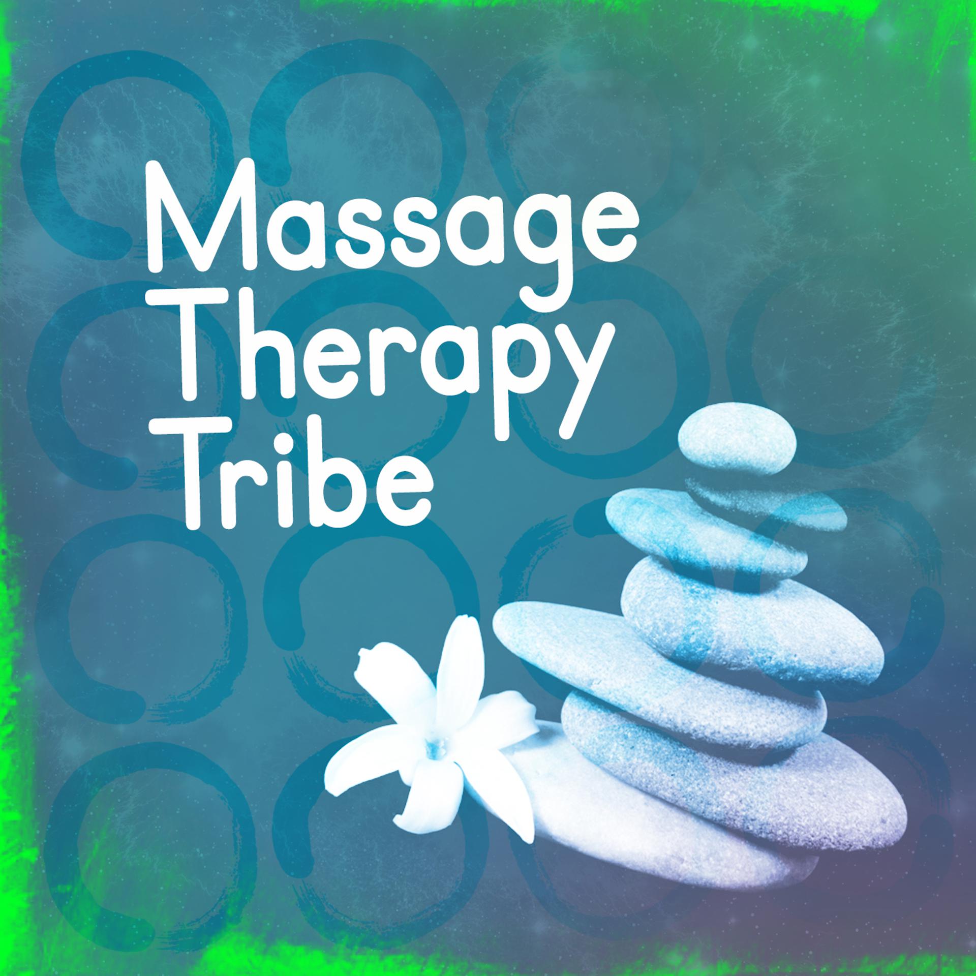 Постер альбома Massage Therapy Tribe