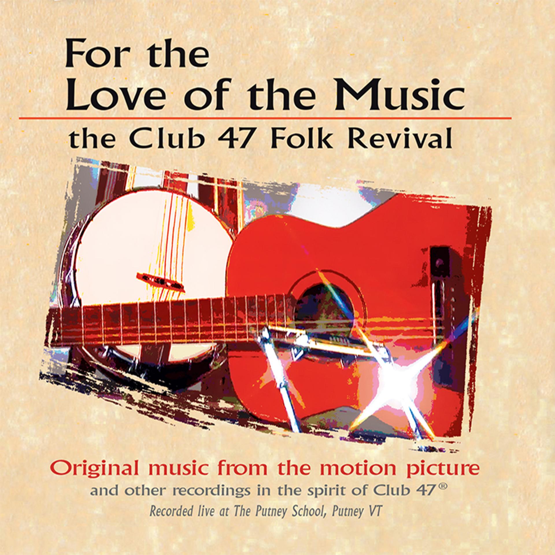 Постер альбома For the Love of the Music (Original Motion Picture Soundtrack)