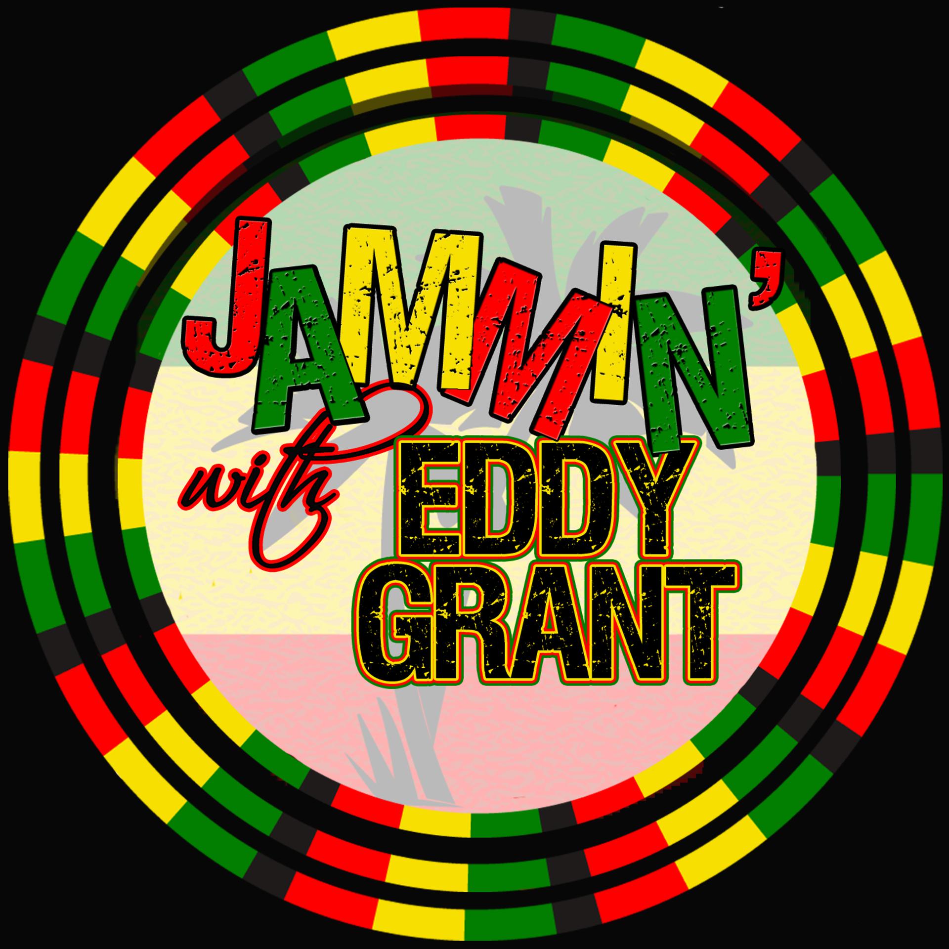 Постер альбома Jammin' With… Eddy Grant