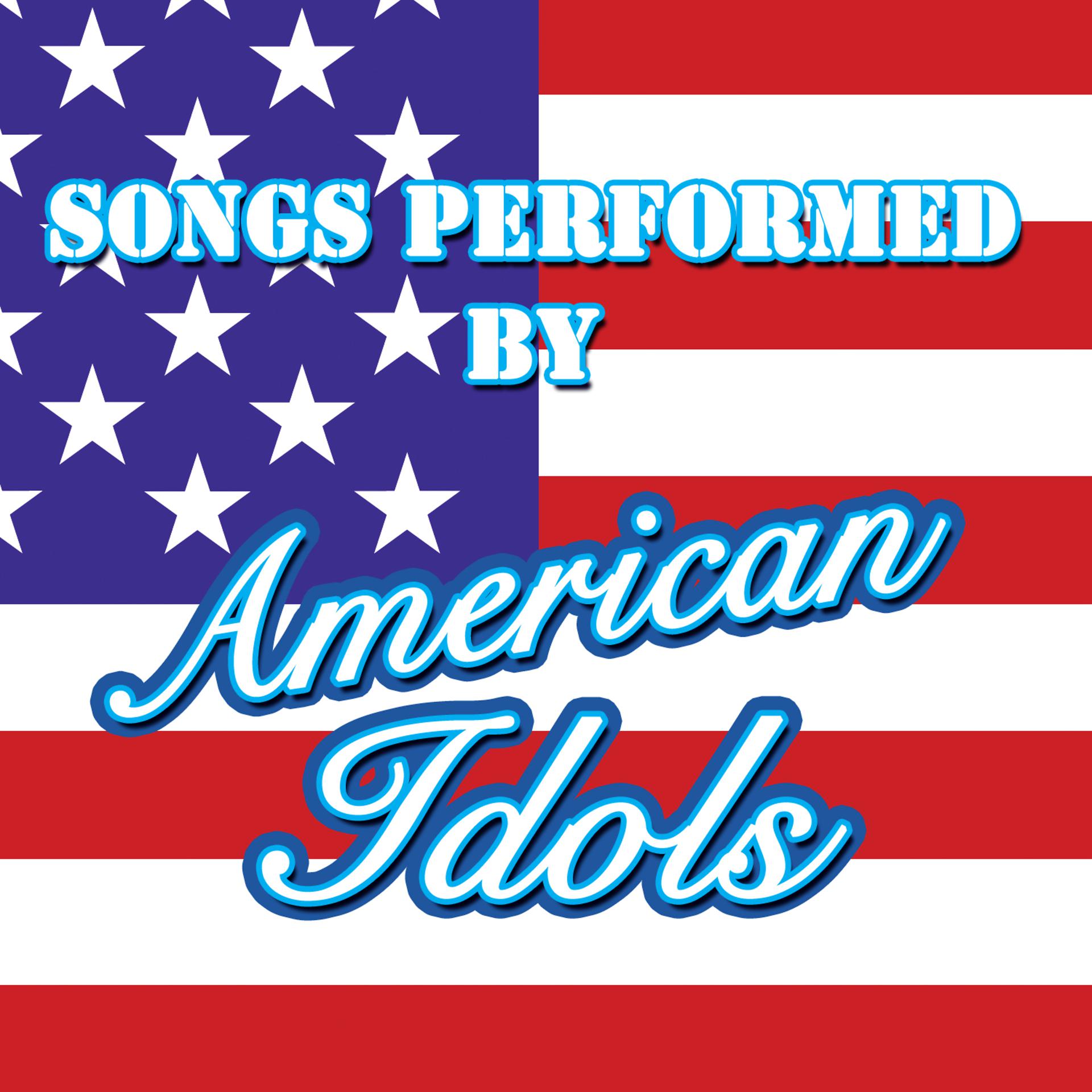 Постер альбома Songs Performed By American Idols
