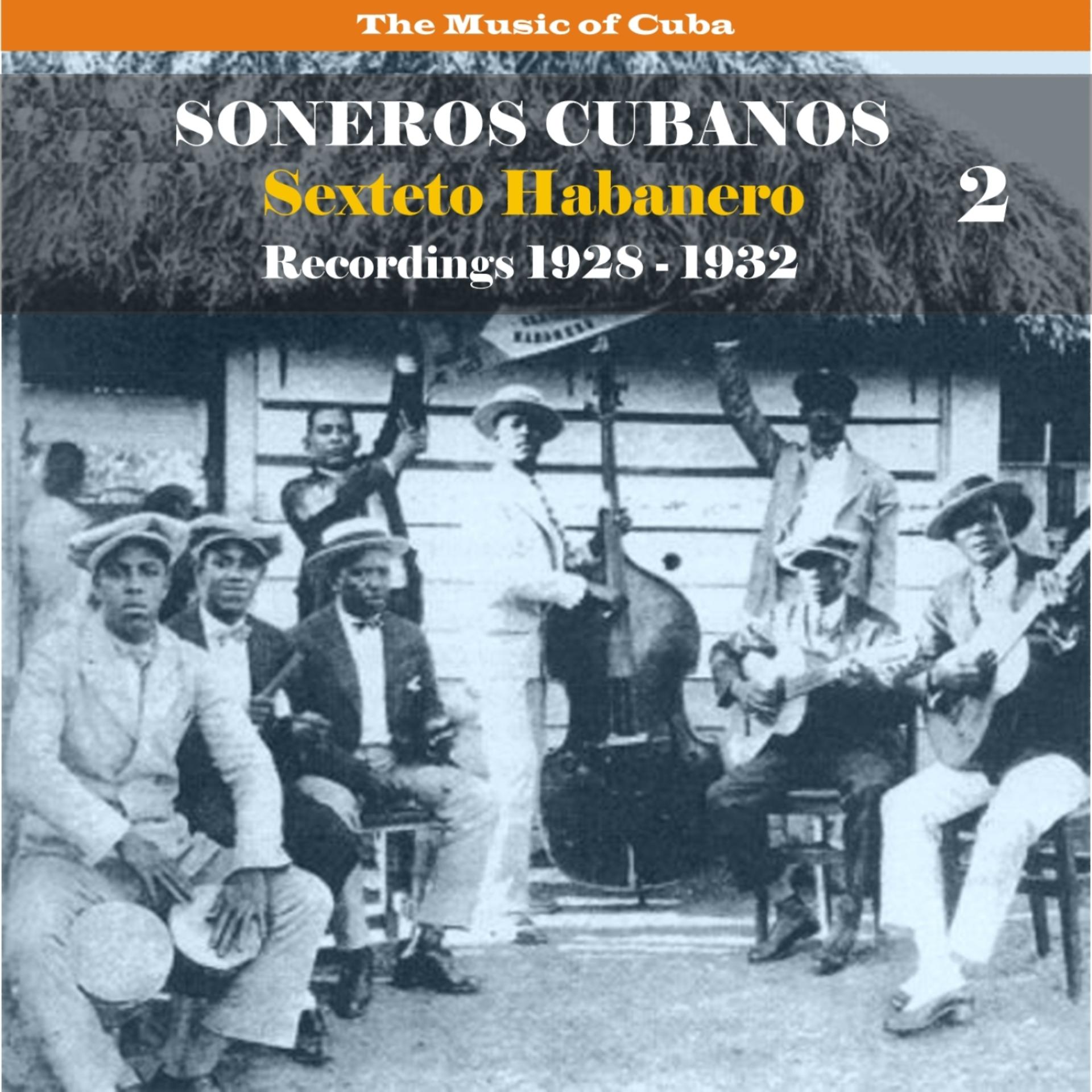 Постер альбома The Music of Cuba / Soneros Cubanos / Recordings 1928 - 1932, Vol. 2