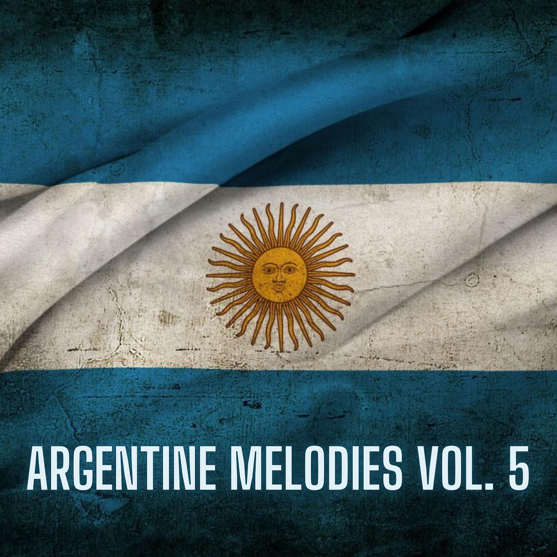 Постер альбома Argentine Melodies Vol. 5