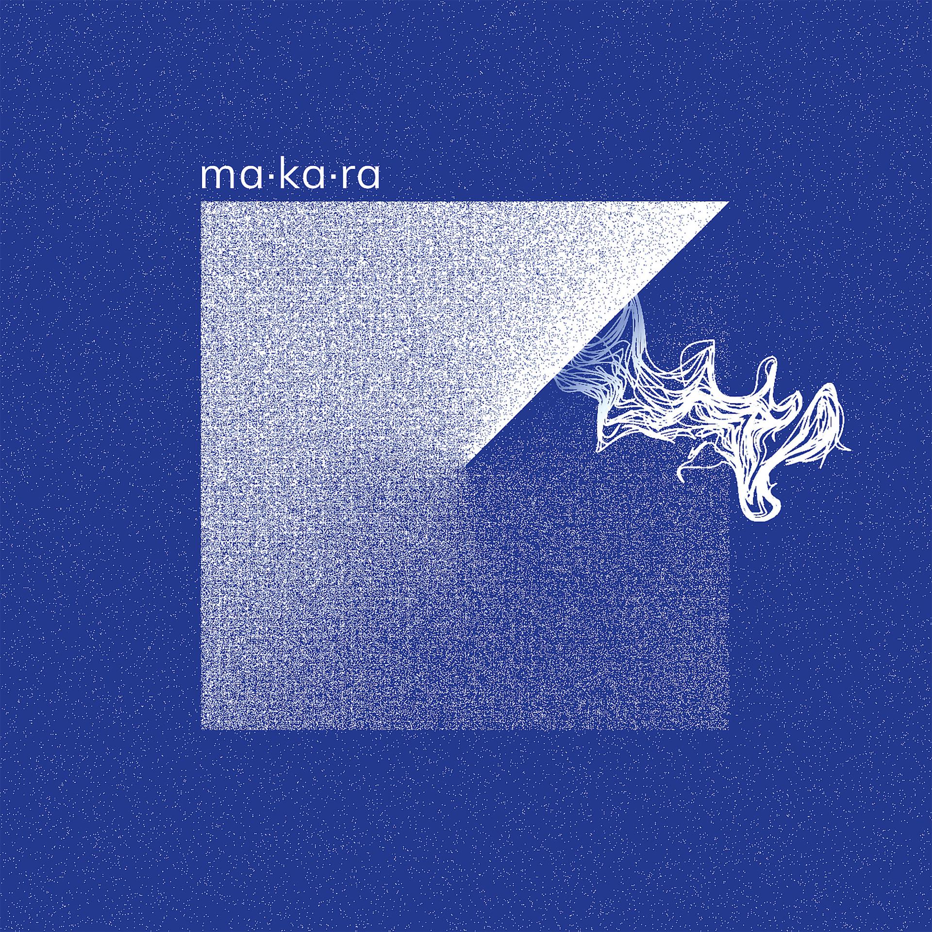 Постер альбома MAKARA