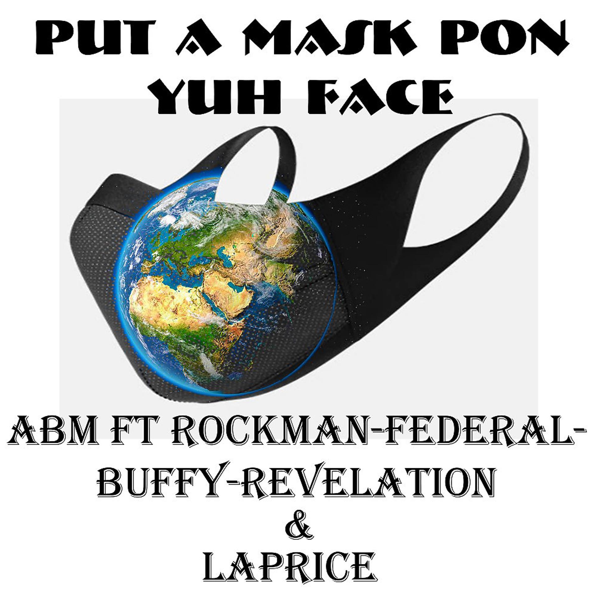 Постер альбома Put a Mask Pon Yuh Face