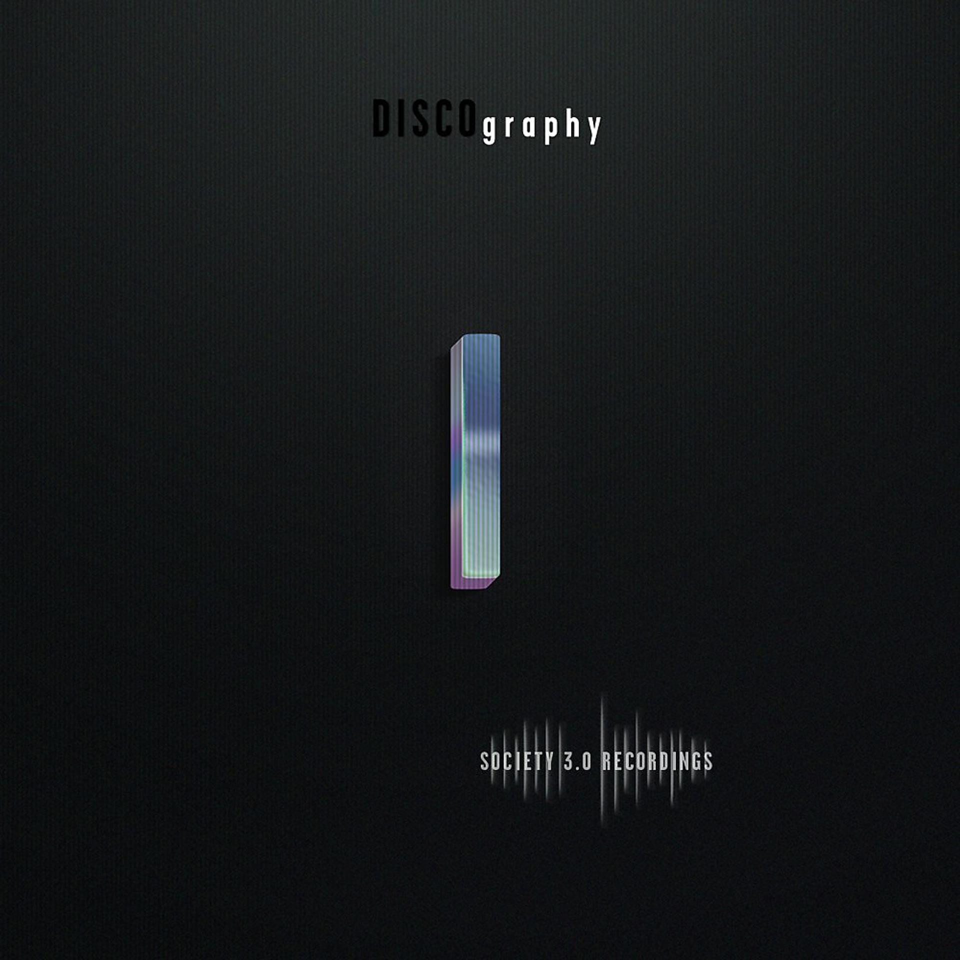Постер альбома Society 3.0 Recordings: Discography I