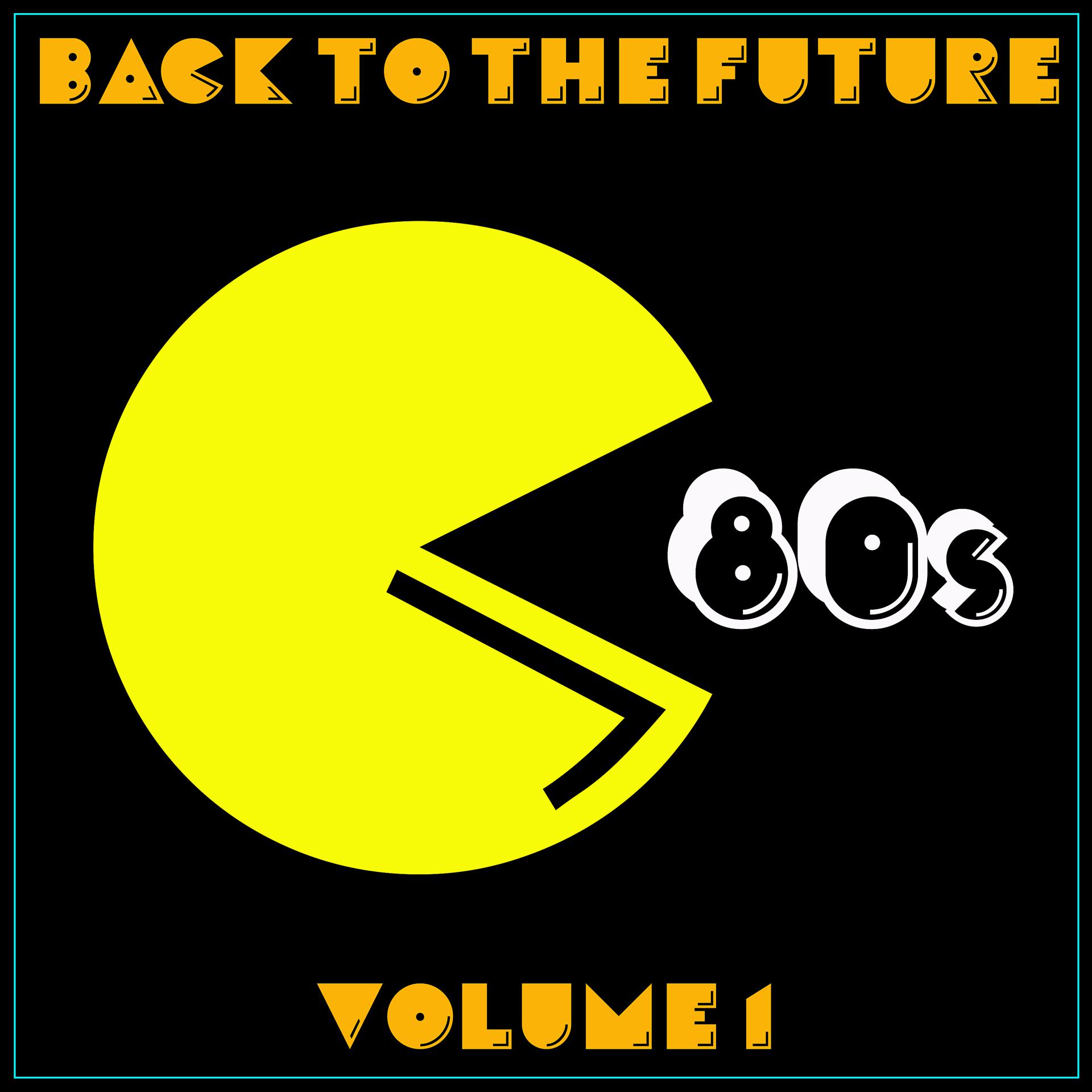 Постер альбома Back to the Future 80s, Vol. 1