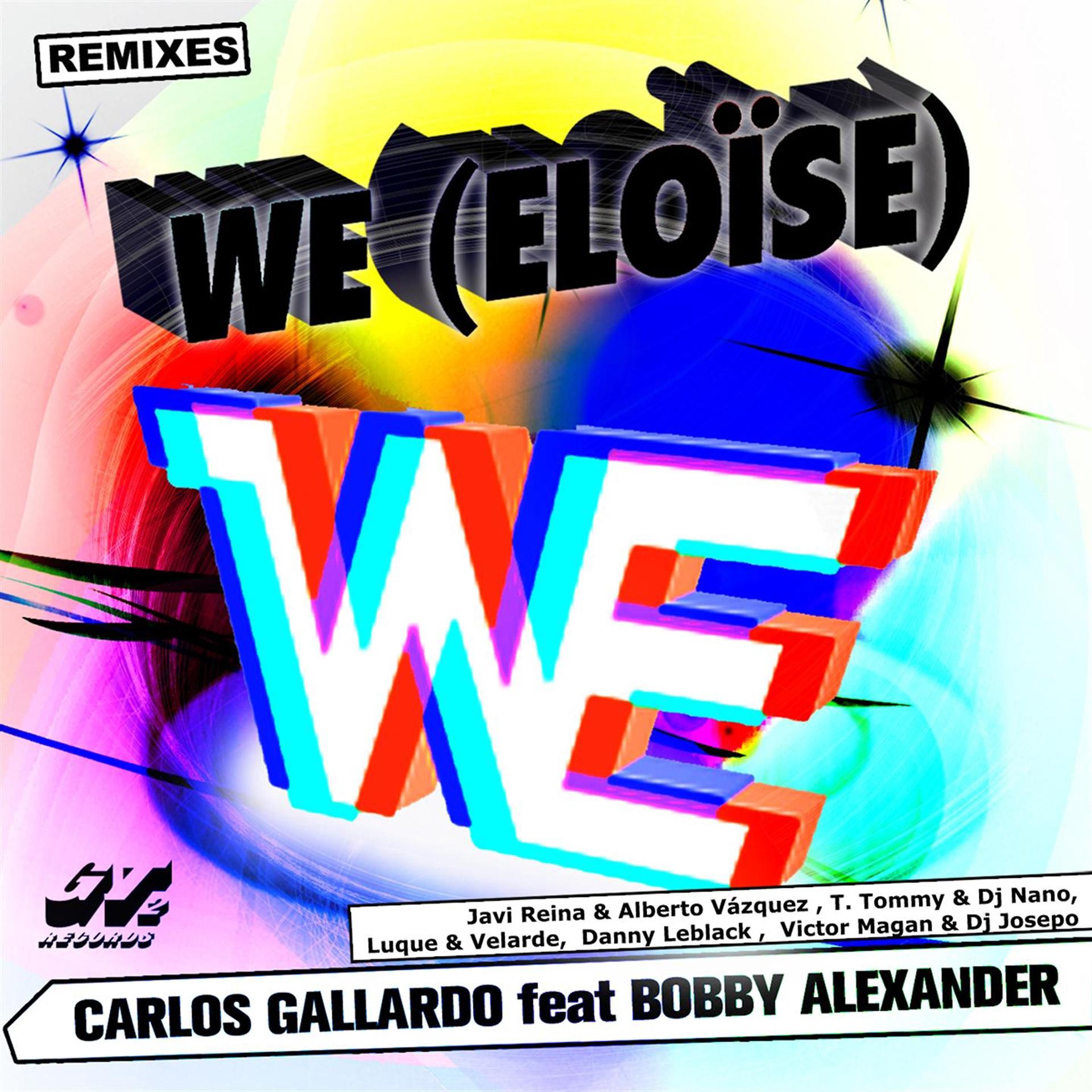 Постер альбома We (Eloise) [Remixes]