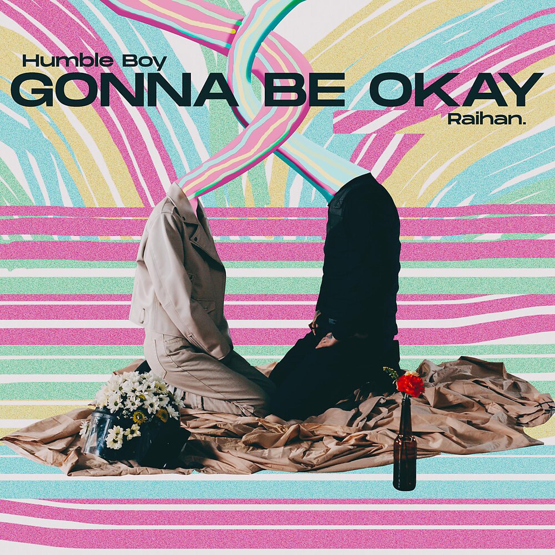 Постер альбома Gonna Be Okay