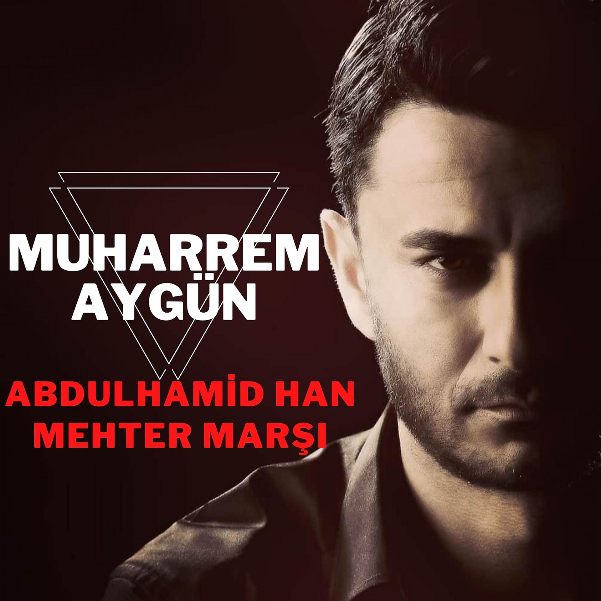 Постер альбома Abdulhamid Han Mehter Marşı