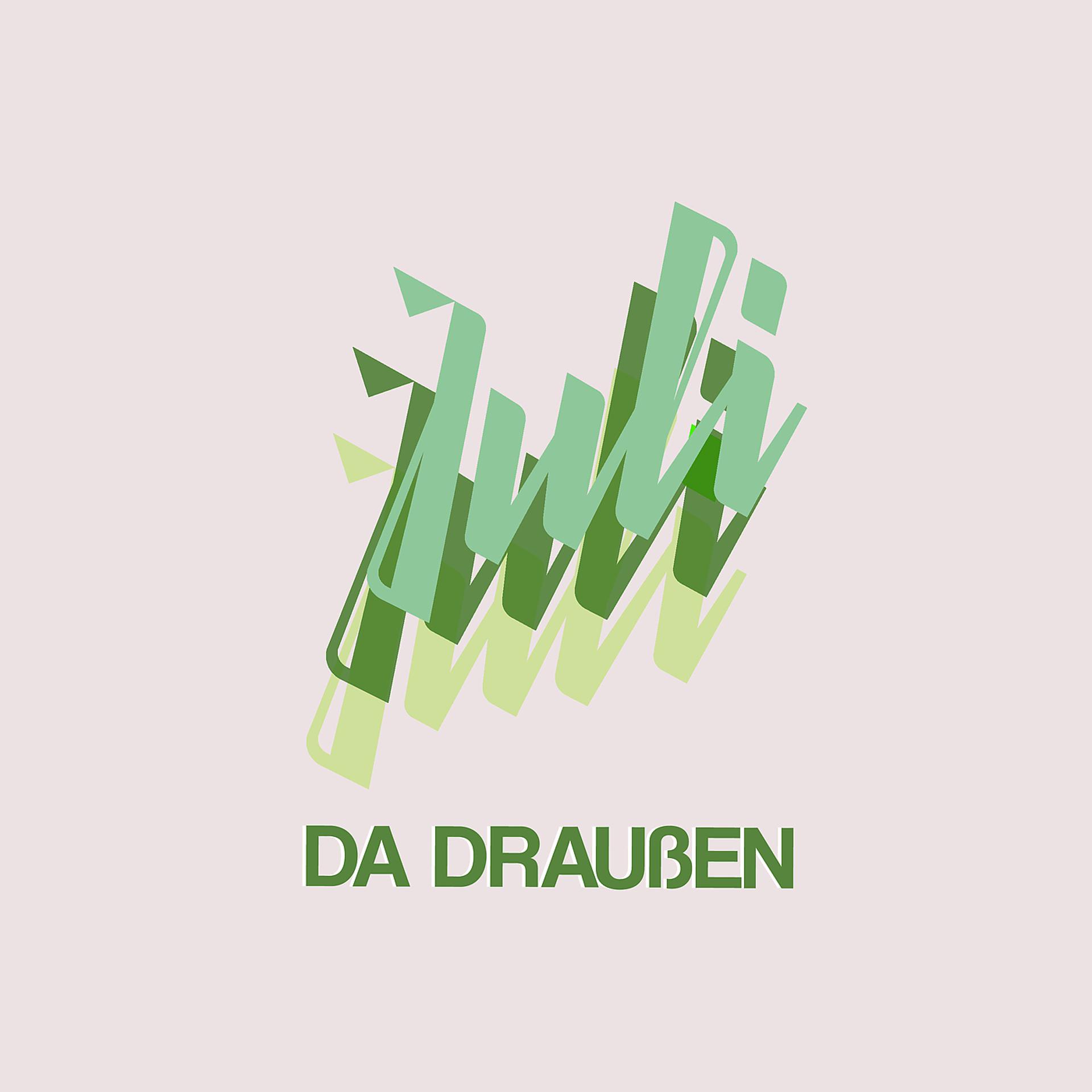 Постер альбома Da Draußen