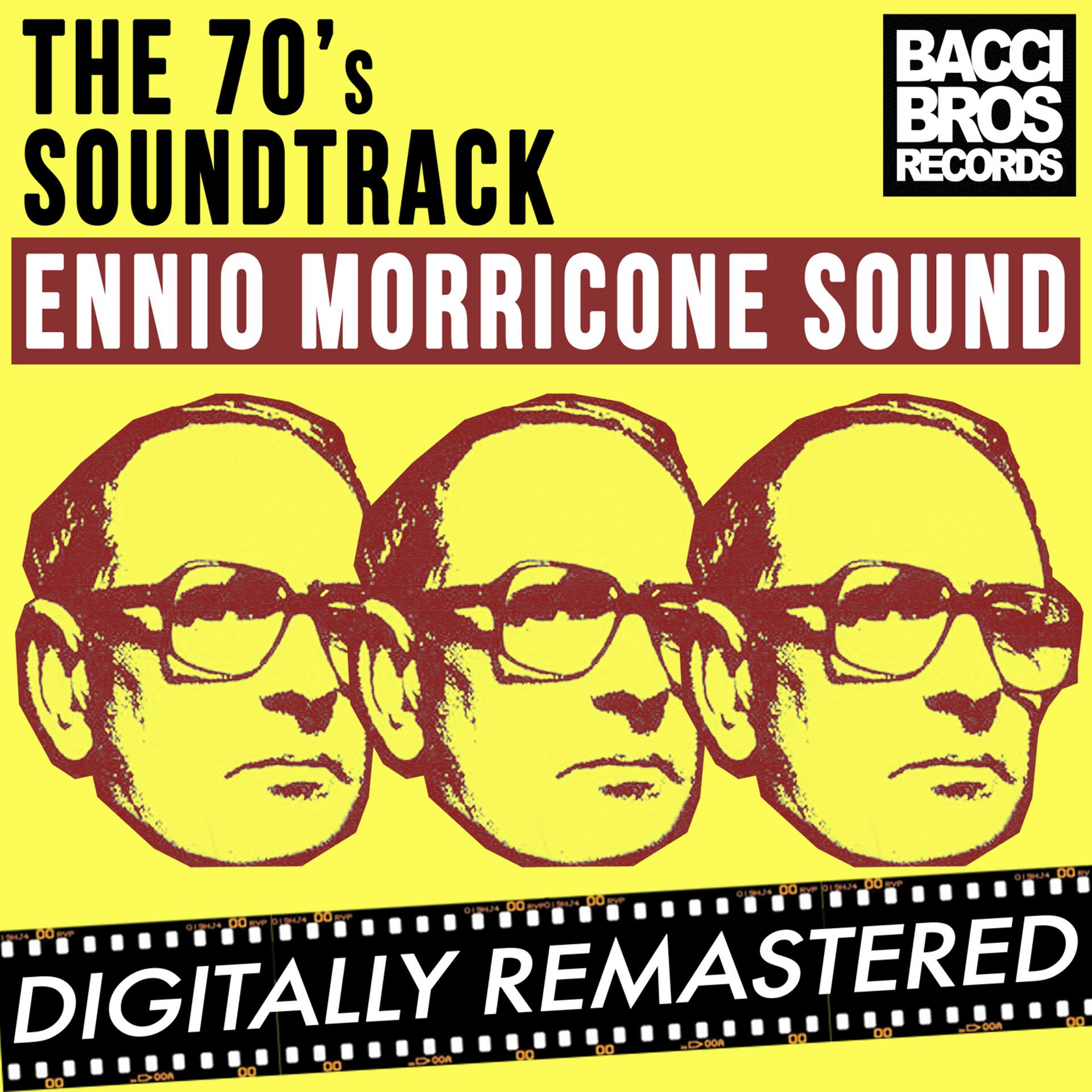 Постер альбома The 70's Soundtrack - Ennio Morricone Sound - Vol. 1
