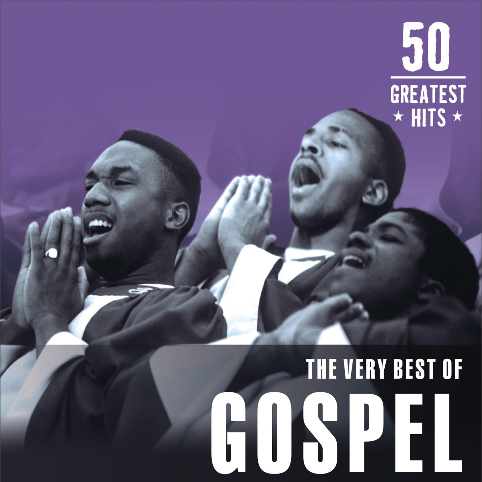 Постер альбома The Very Best of Gospel: 50 Greatest Hits