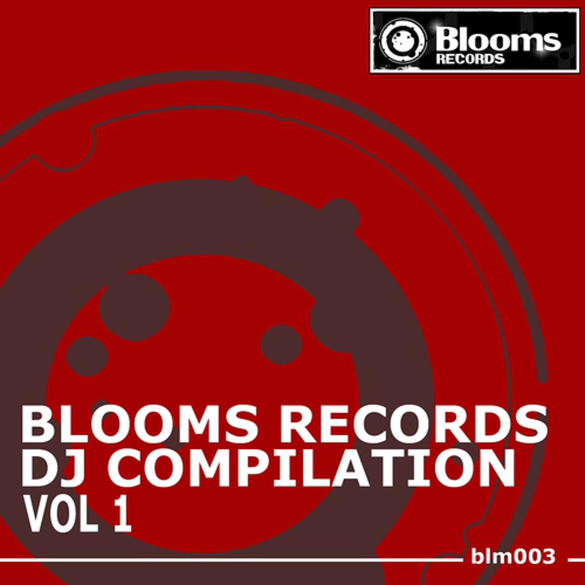 Постер альбома Blooms Records DJ Compilation, Vol. 1