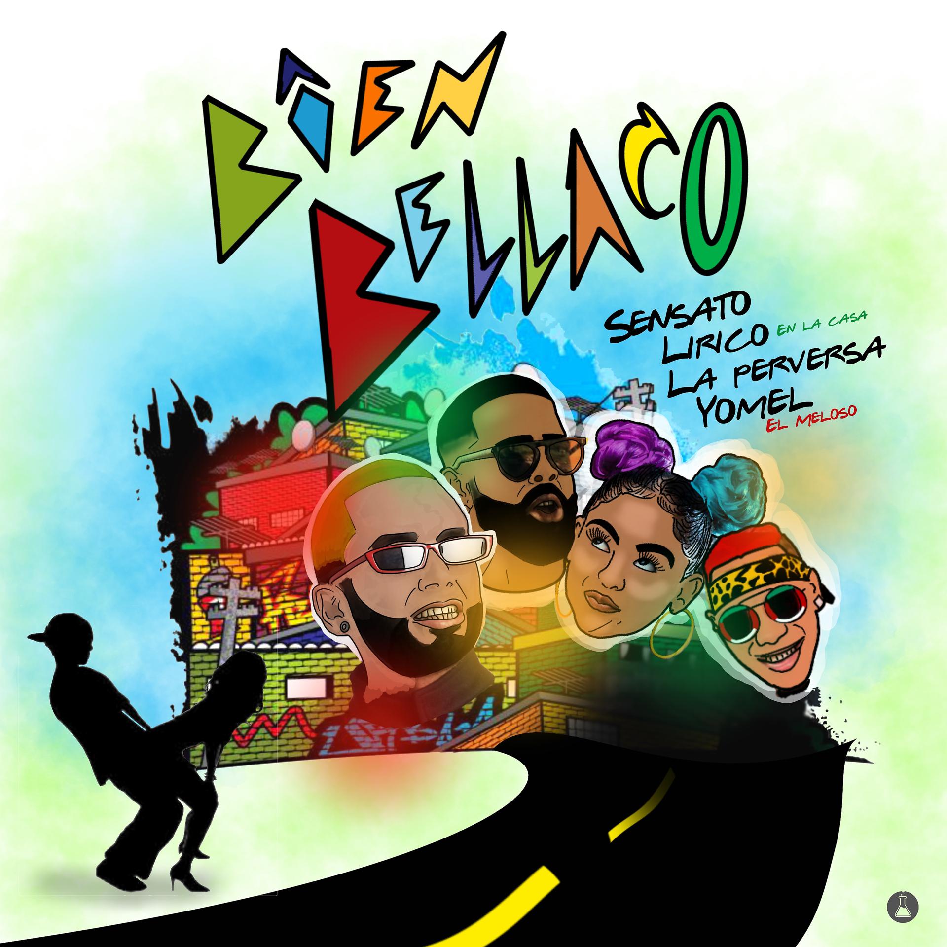 Постер альбома Bien Bellaco (feat. Lirico en la casa, La perversa & Yomel el Meloso)