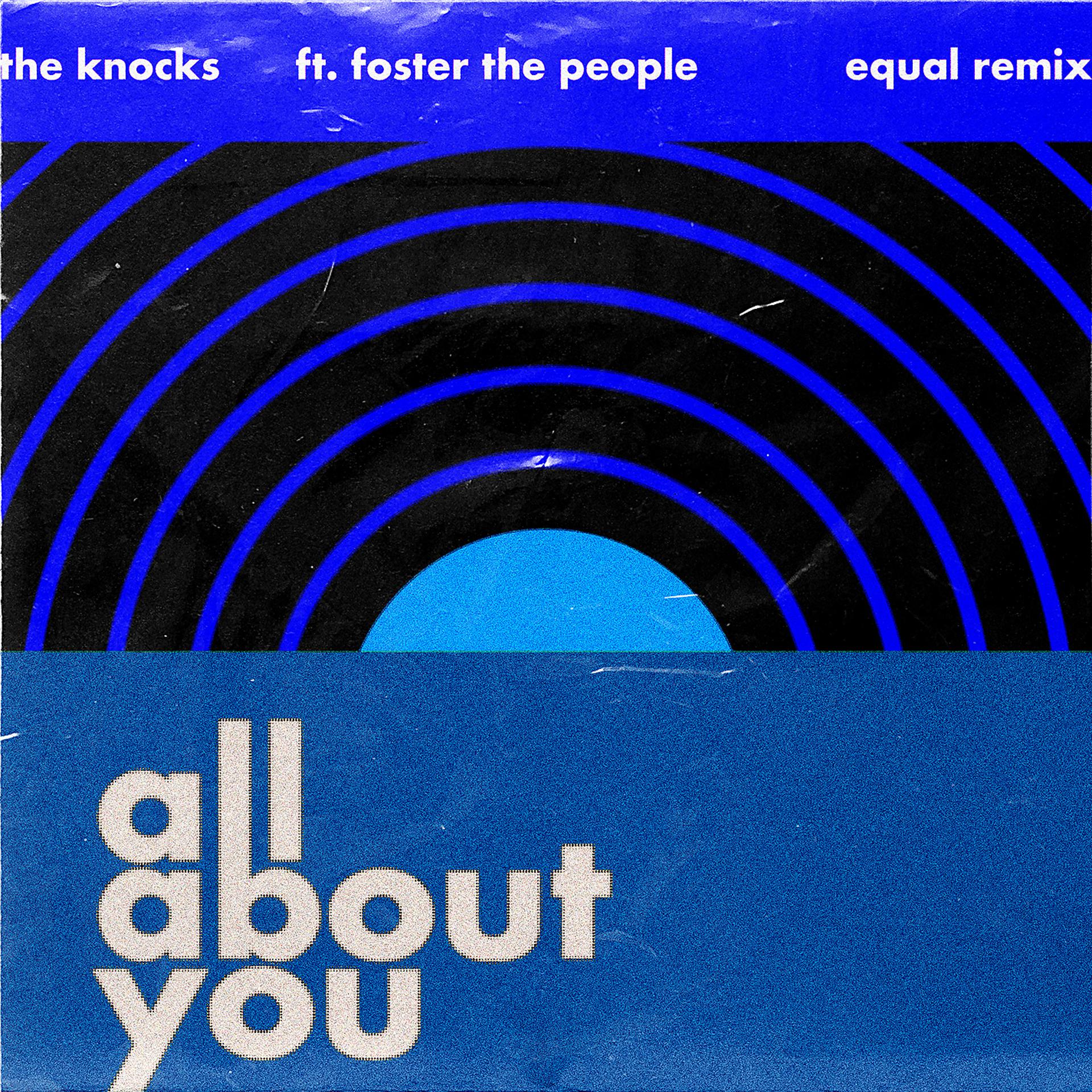 Постер альбома All About You (feat. Foster The People) [Equal Remix]