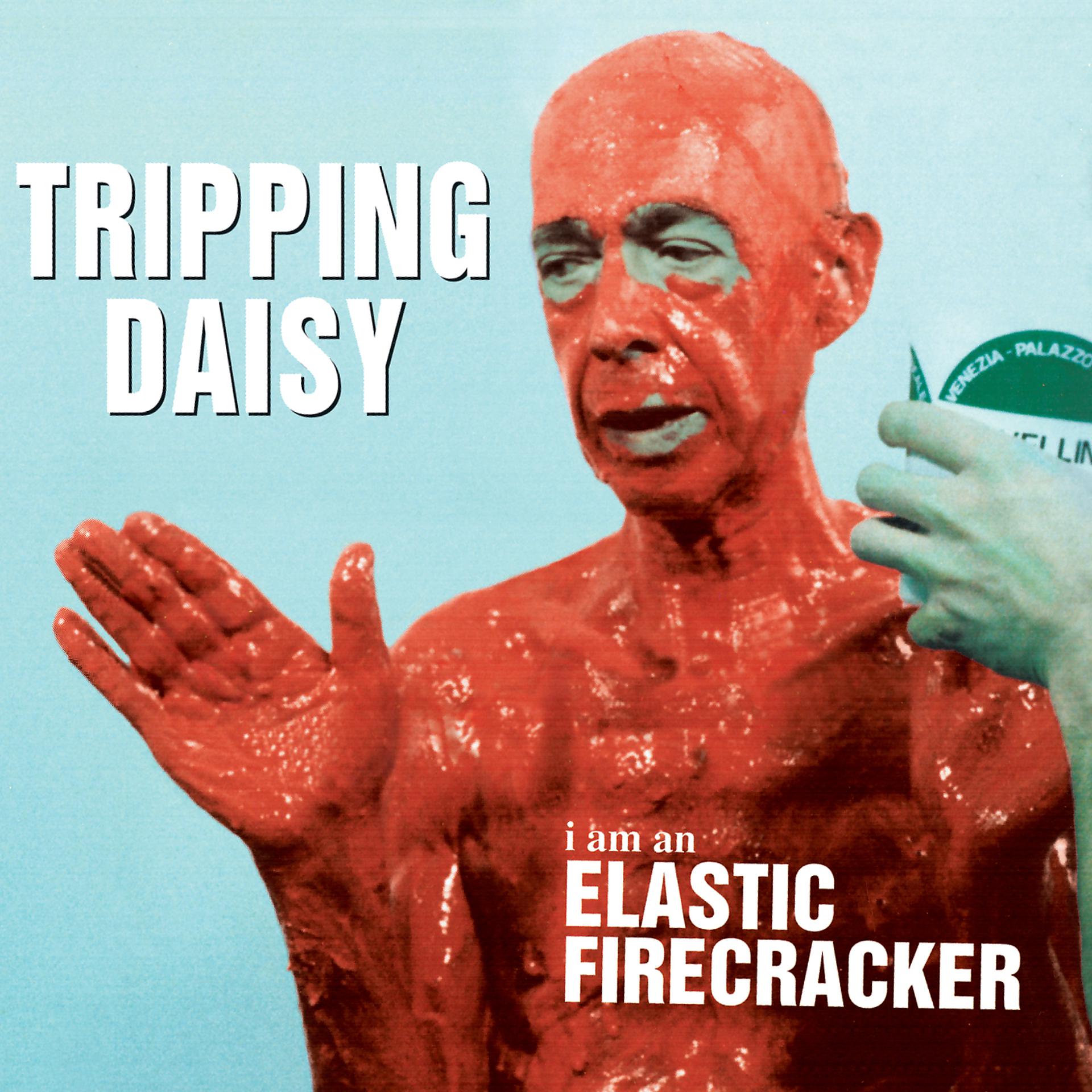 Постер альбома I Am An Elastic Firecracker