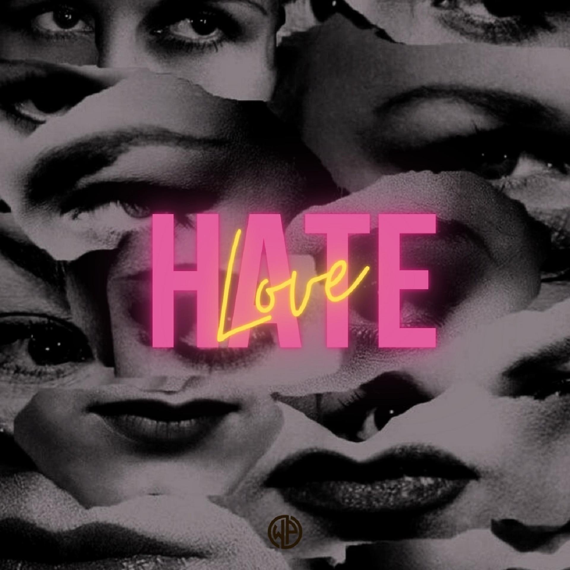 Постер альбома Hate & Love