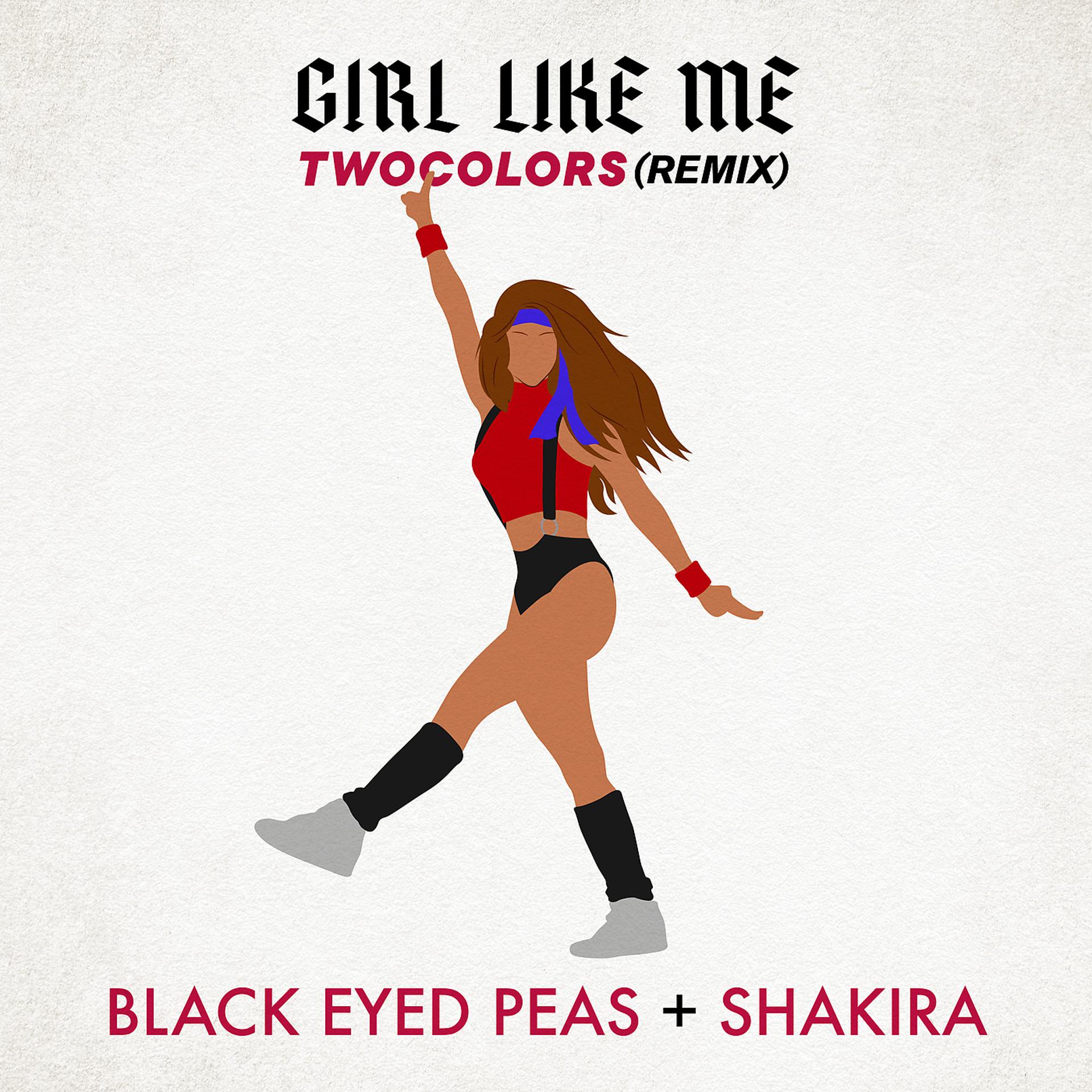 Постер альбома GIRL LIKE ME (twocolors remix)