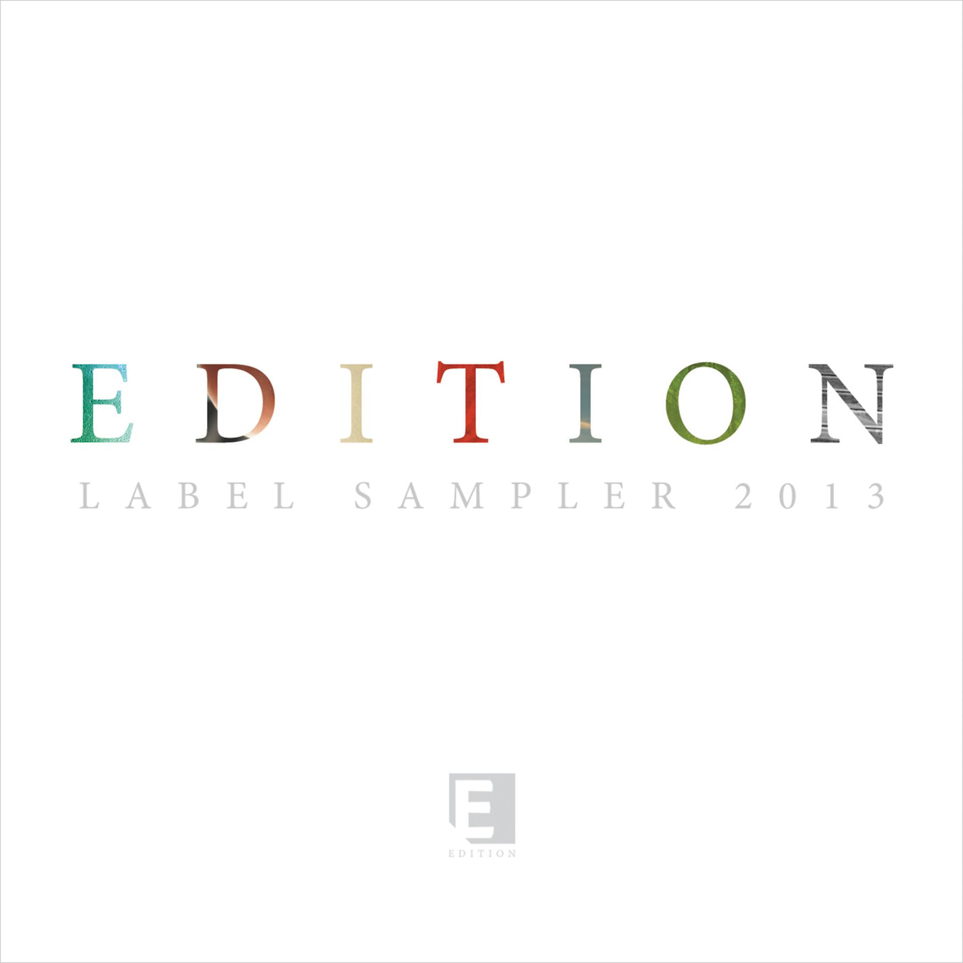Постер альбома Edition Label Sampler 2013