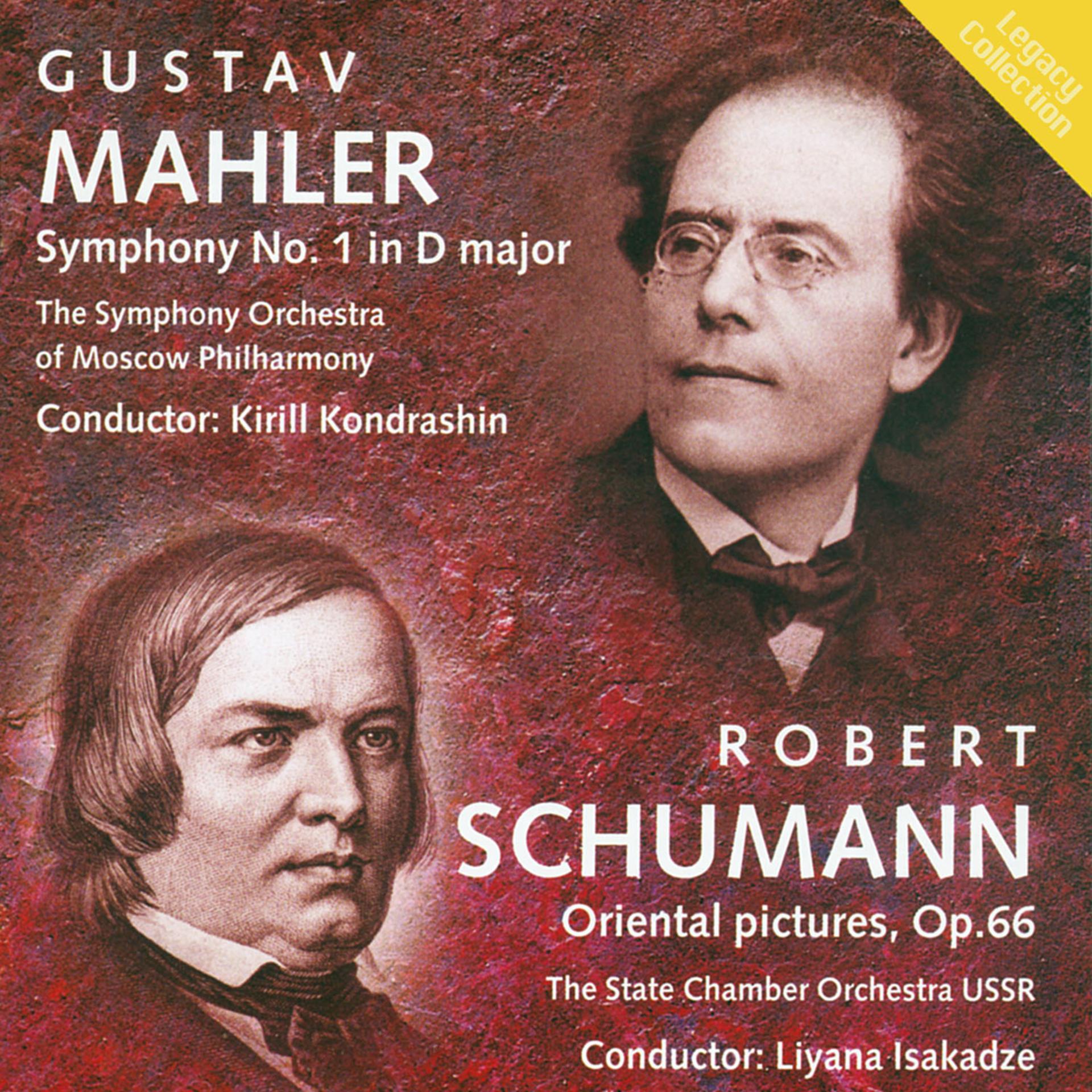Постер альбома Mahler: Symphony No. 1 - Schumann: Oriental Pictures