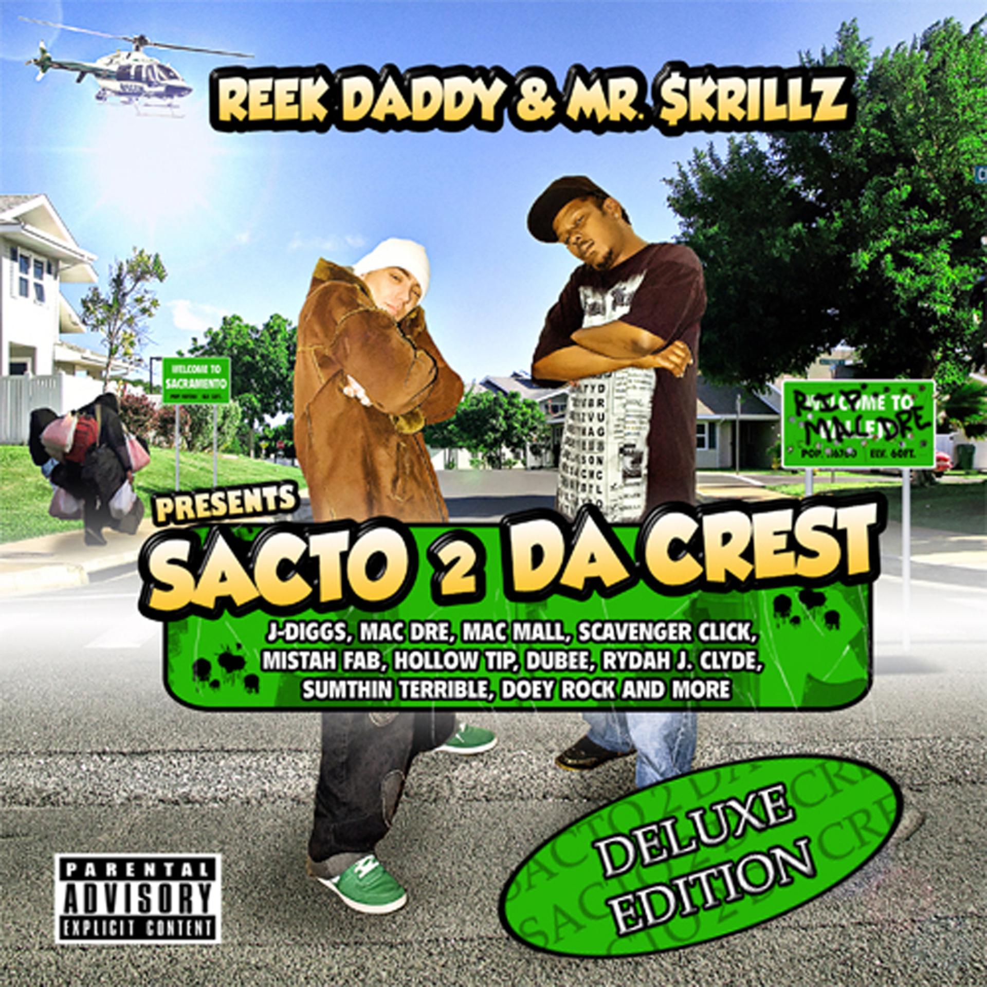Постер альбома SACTO 2 DA CREST DELUX EDITION