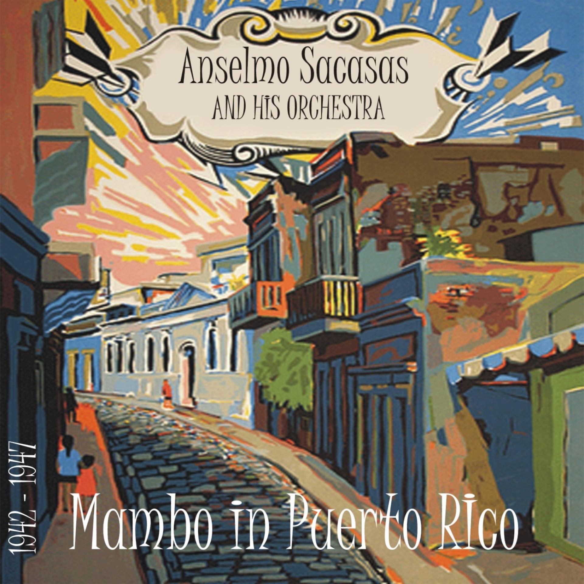 Постер альбома Mambo in Puerto RIco (1942 - 1947)