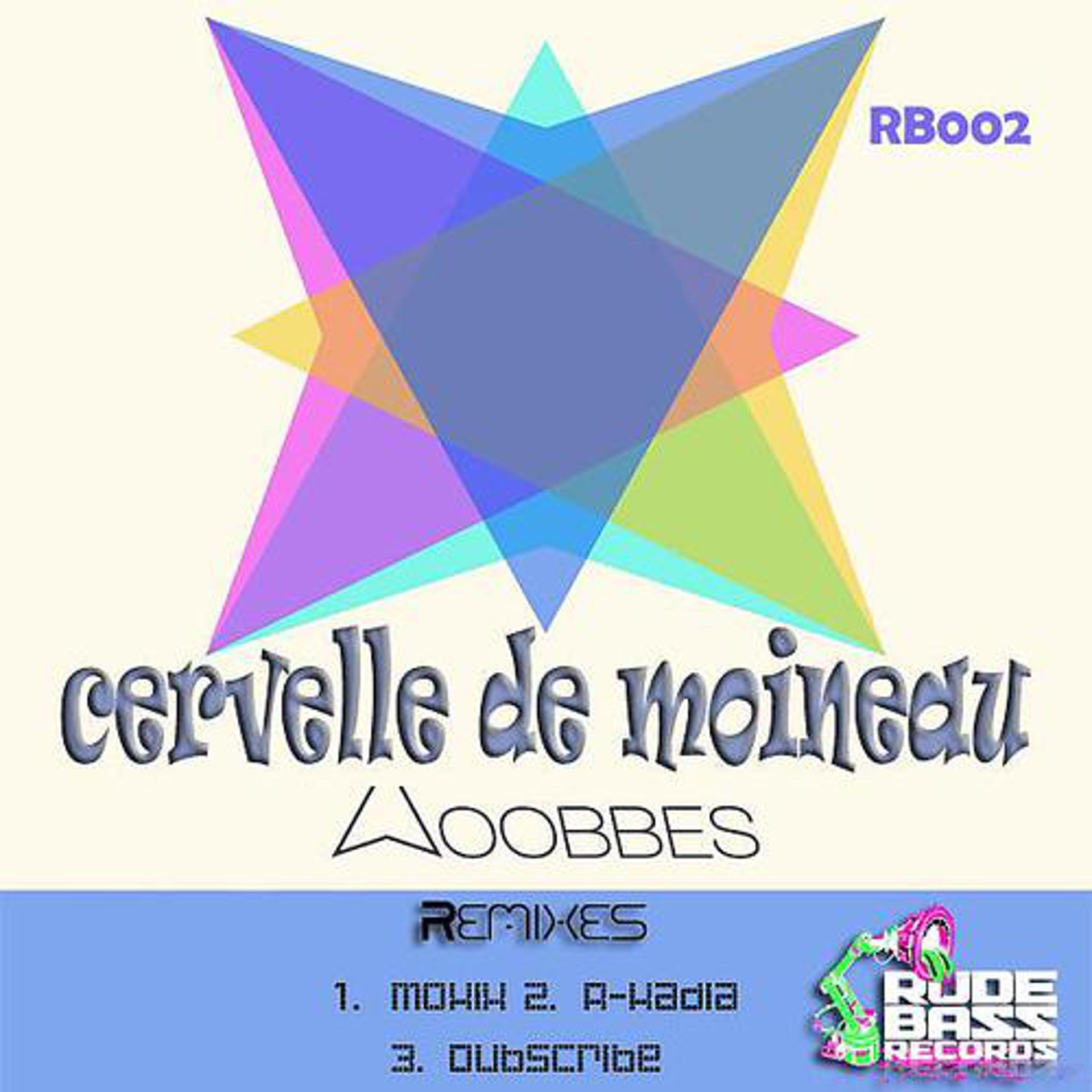 Постер альбома Cervelle De Moineau