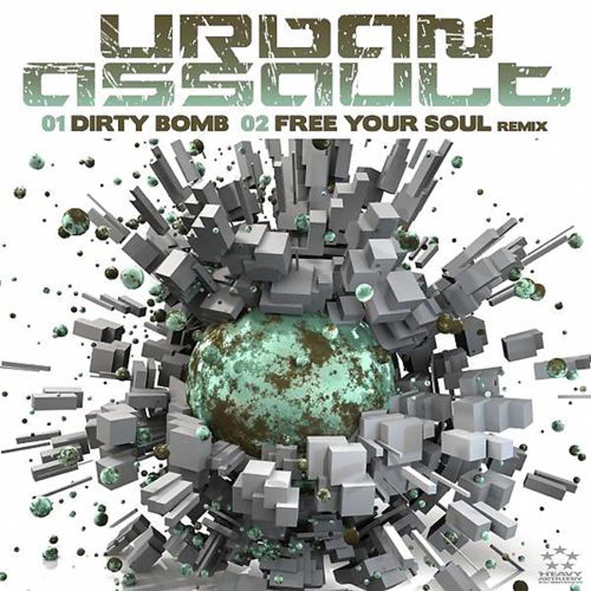 Постер альбома Dirty Bomb / Free Your Soul