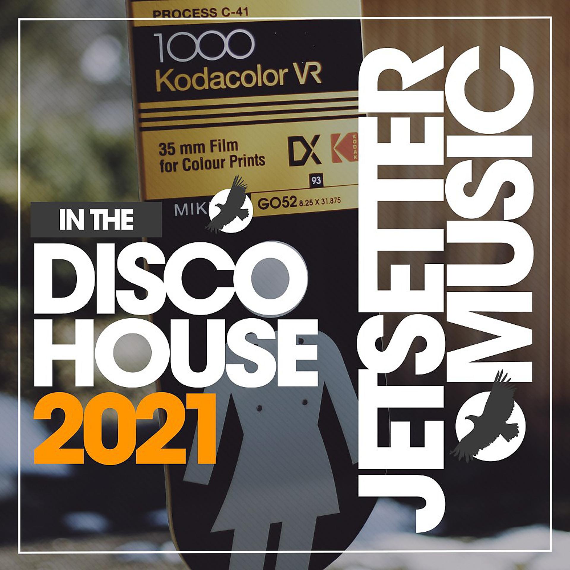 Постер альбома Disco in the House '21