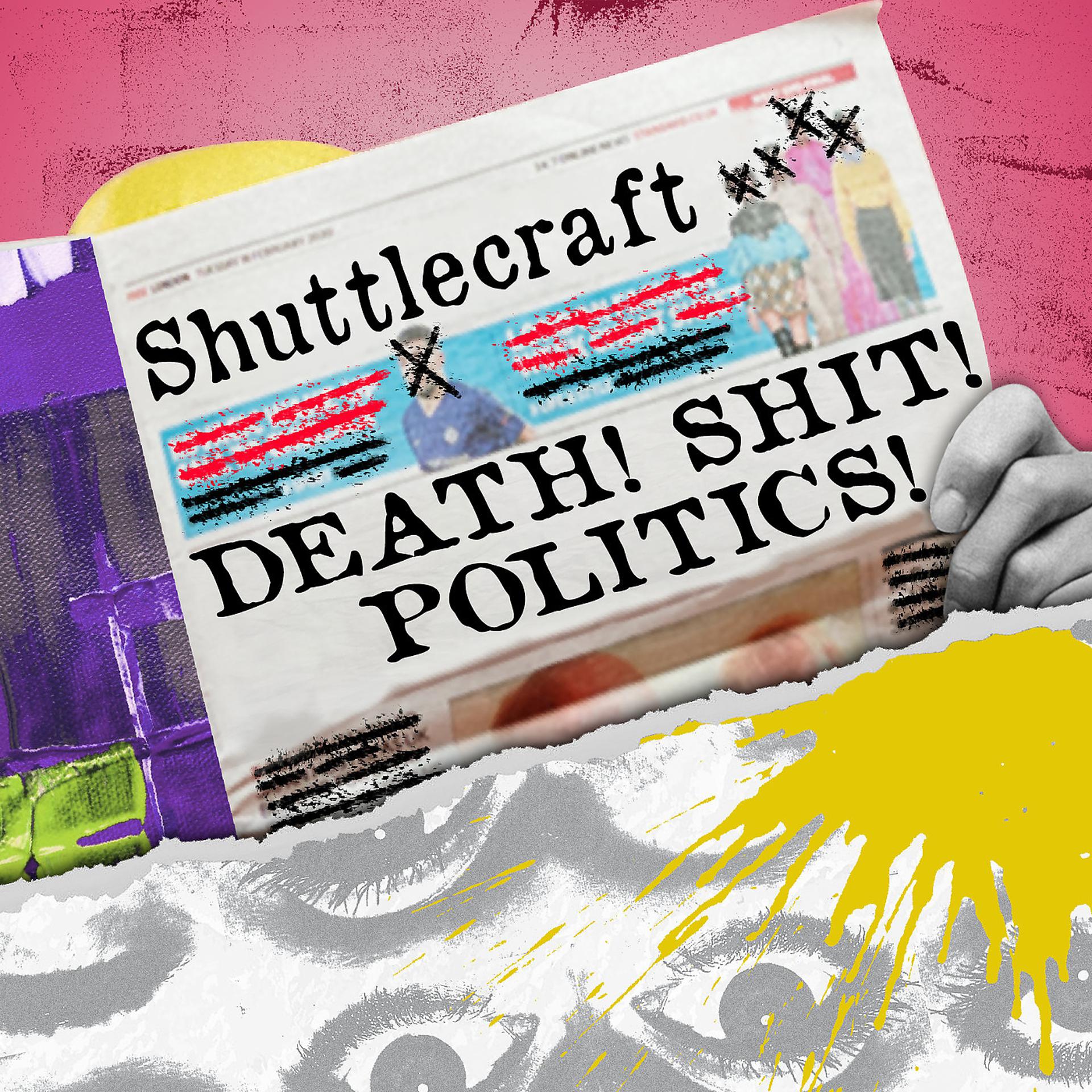 Постер альбома Death! Shit! Politics!