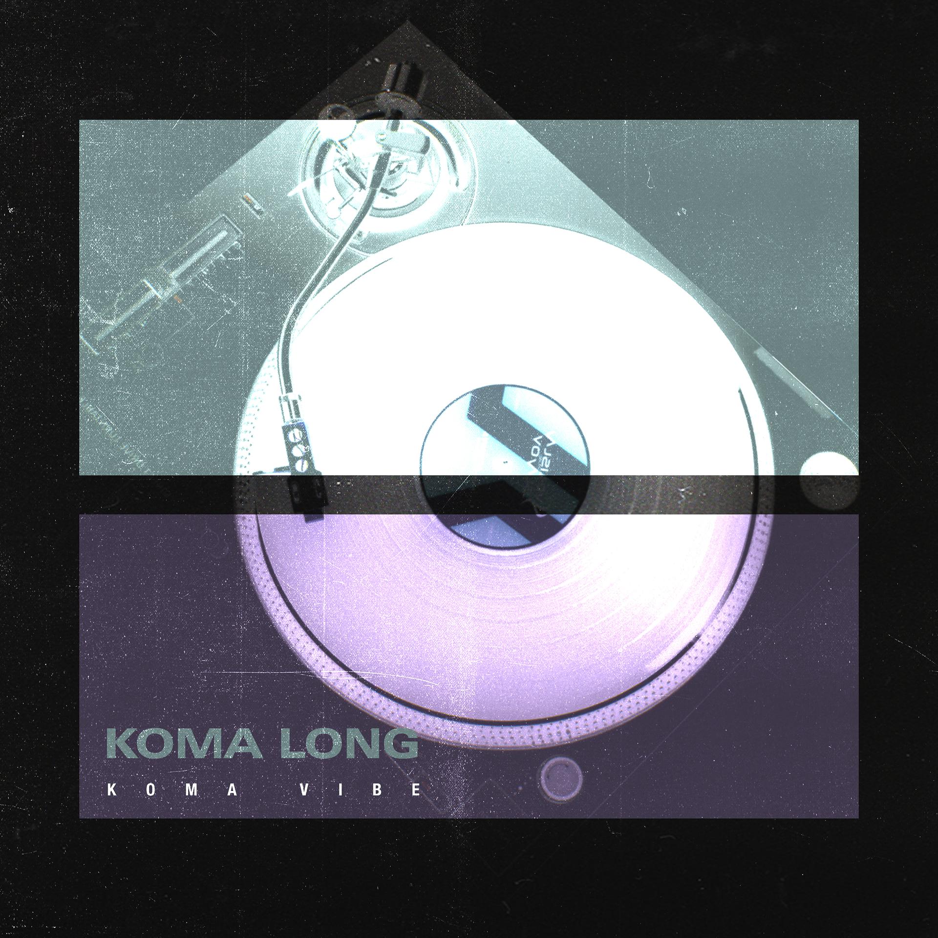 Постер альбома Koma Vibe