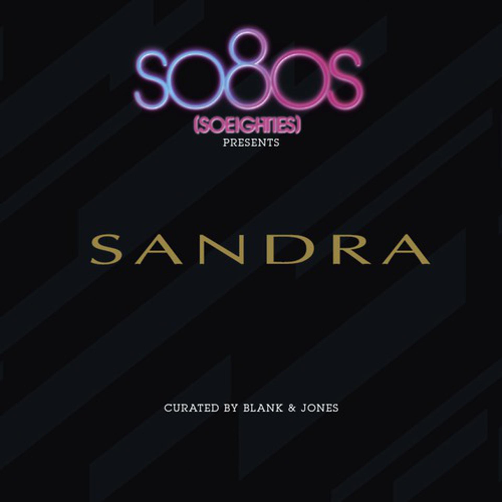 Постер альбома So80s Presents Sandra - Curated By Blank & Jones