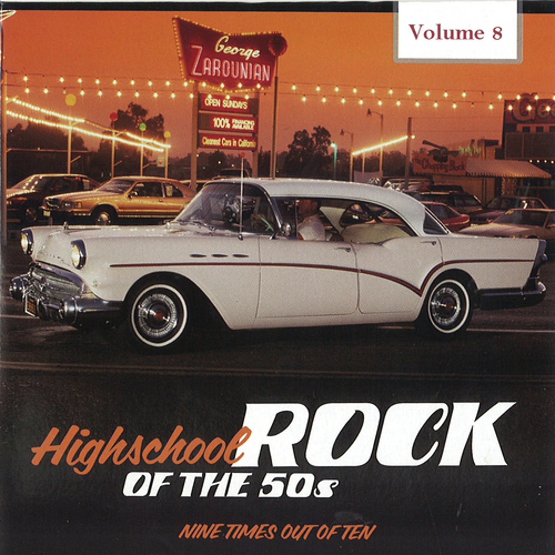 Постер альбома Highschool Rock of the 50's, Vol. 8