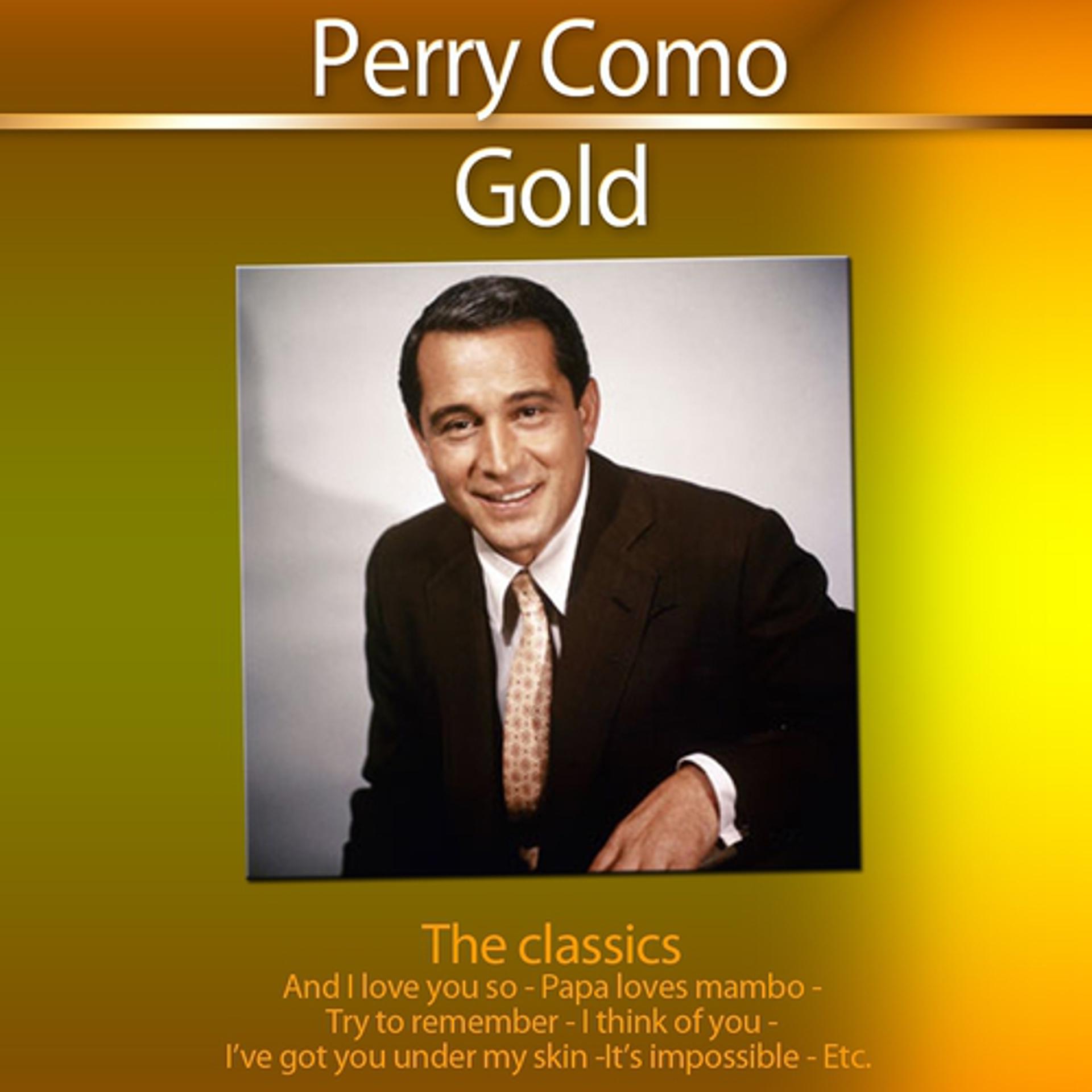 Постер альбома Gold - The Classics: Perry Como