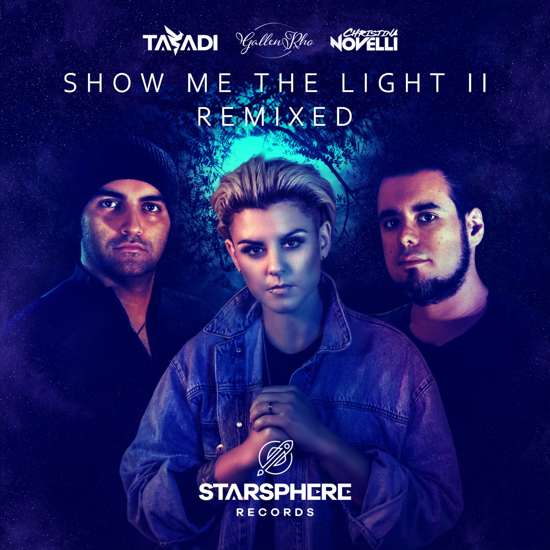 Постер альбома Show Me The Light II (Remixed)