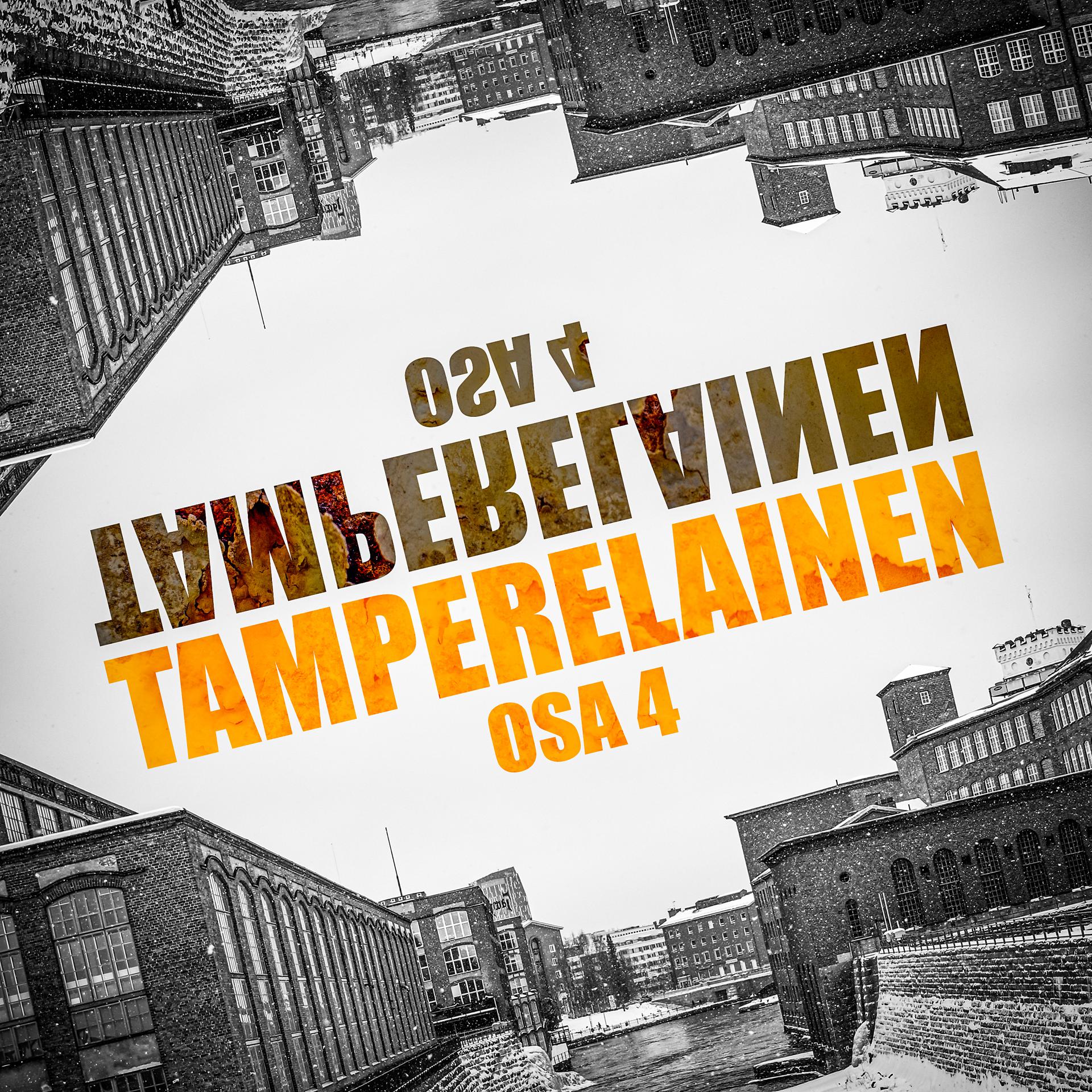 Постер альбома Tamperelainen osa 4.