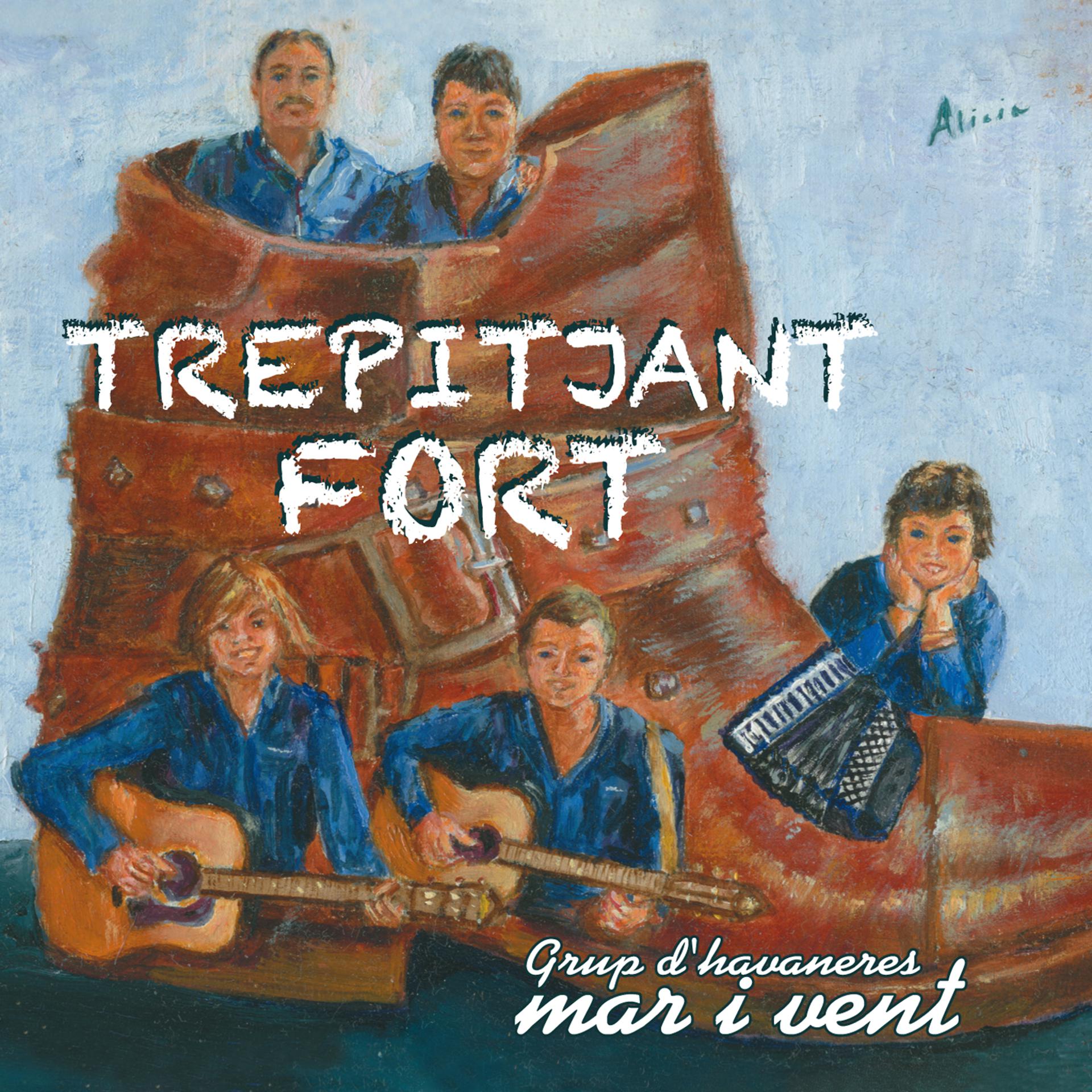 Постер альбома Trepitjant Fort