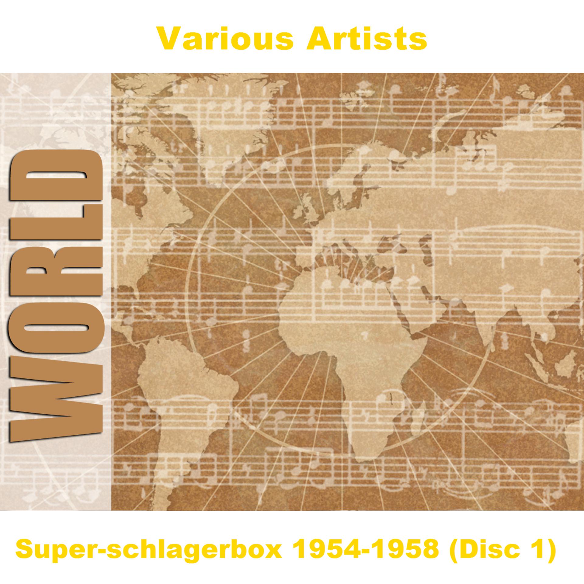 Постер альбома Super-schlagerbox 1954-1958 (Disc 1)