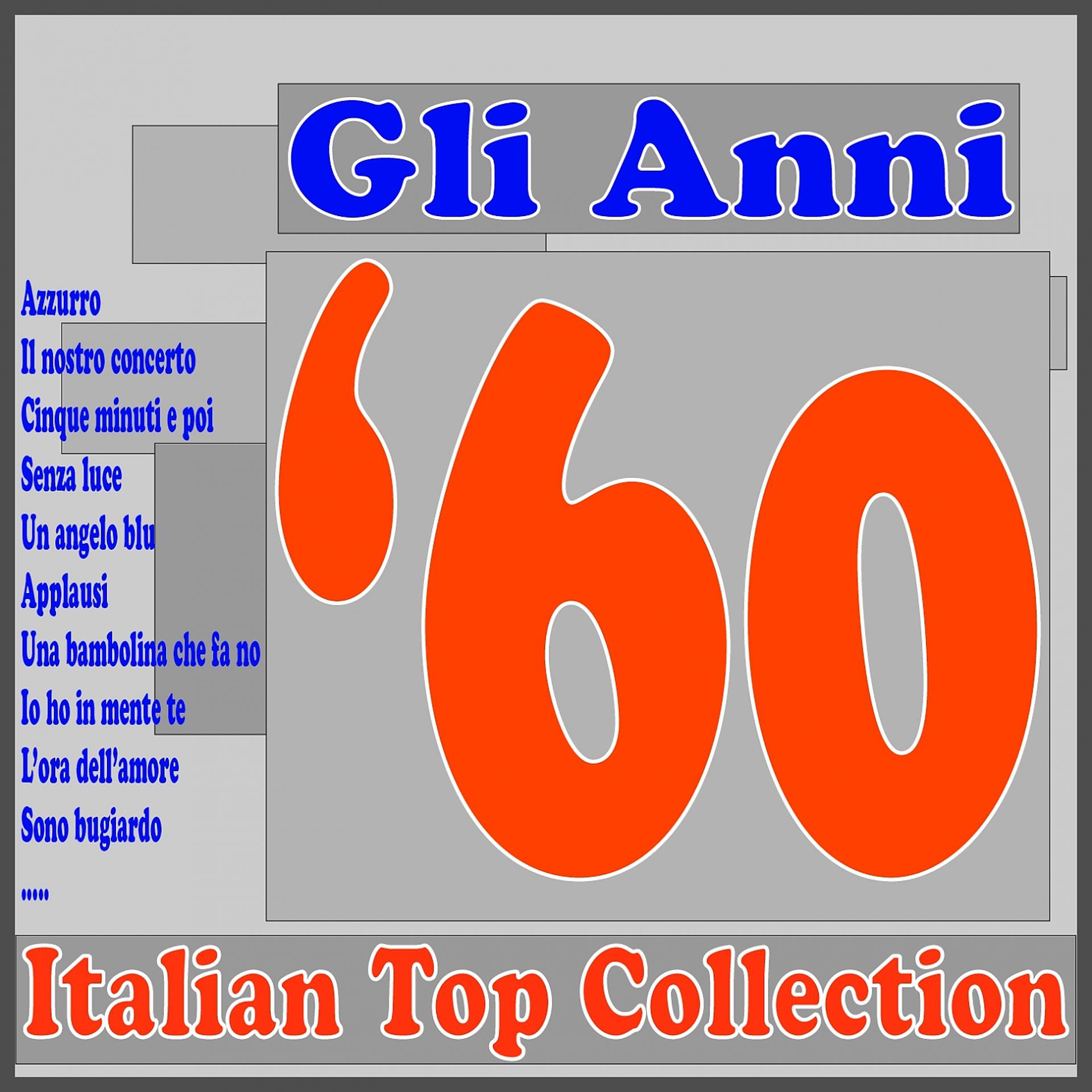 Постер альбома Gli anni '60   Italian Top Collection