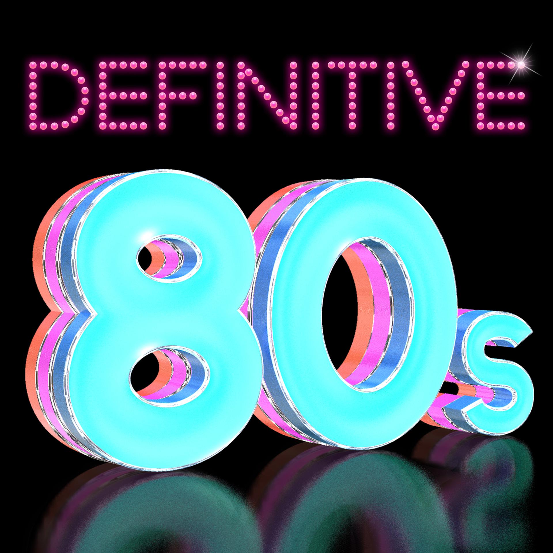 Постер альбома Definitive 80's