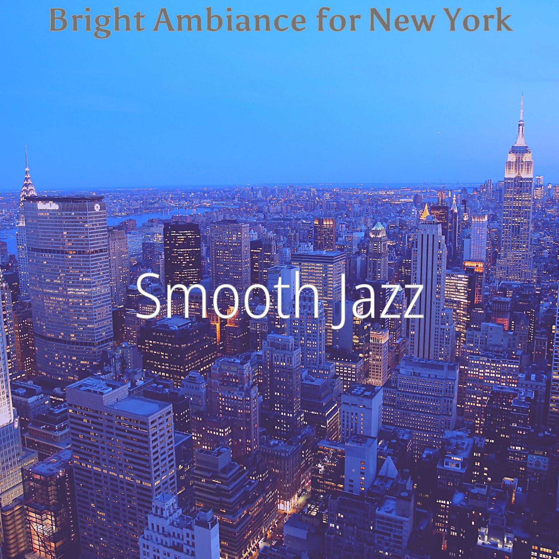 Постер альбома Bright Ambiance for New York