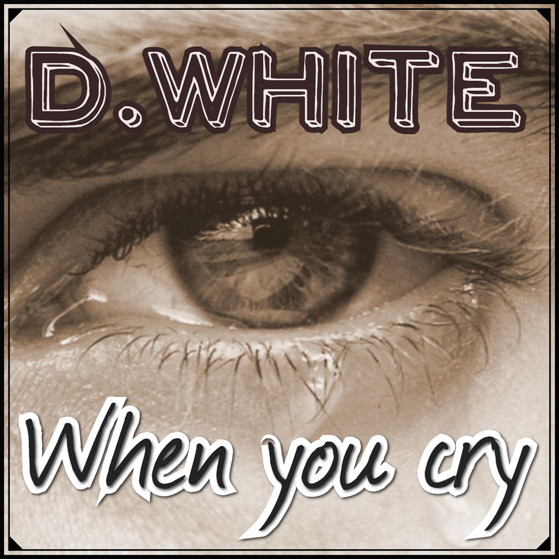 Постер альбома When You Cry