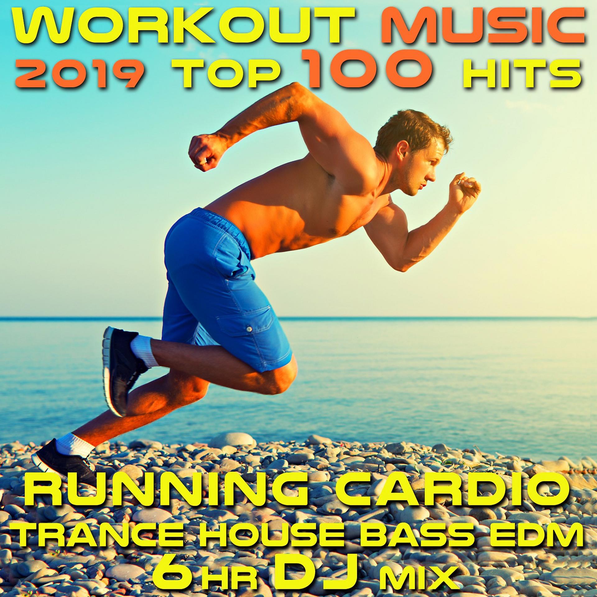 Постер альбома Workout Music 2019 Top 100 Hits Running Cardio Trance House Bass EDM 6 Hr DJ Mix