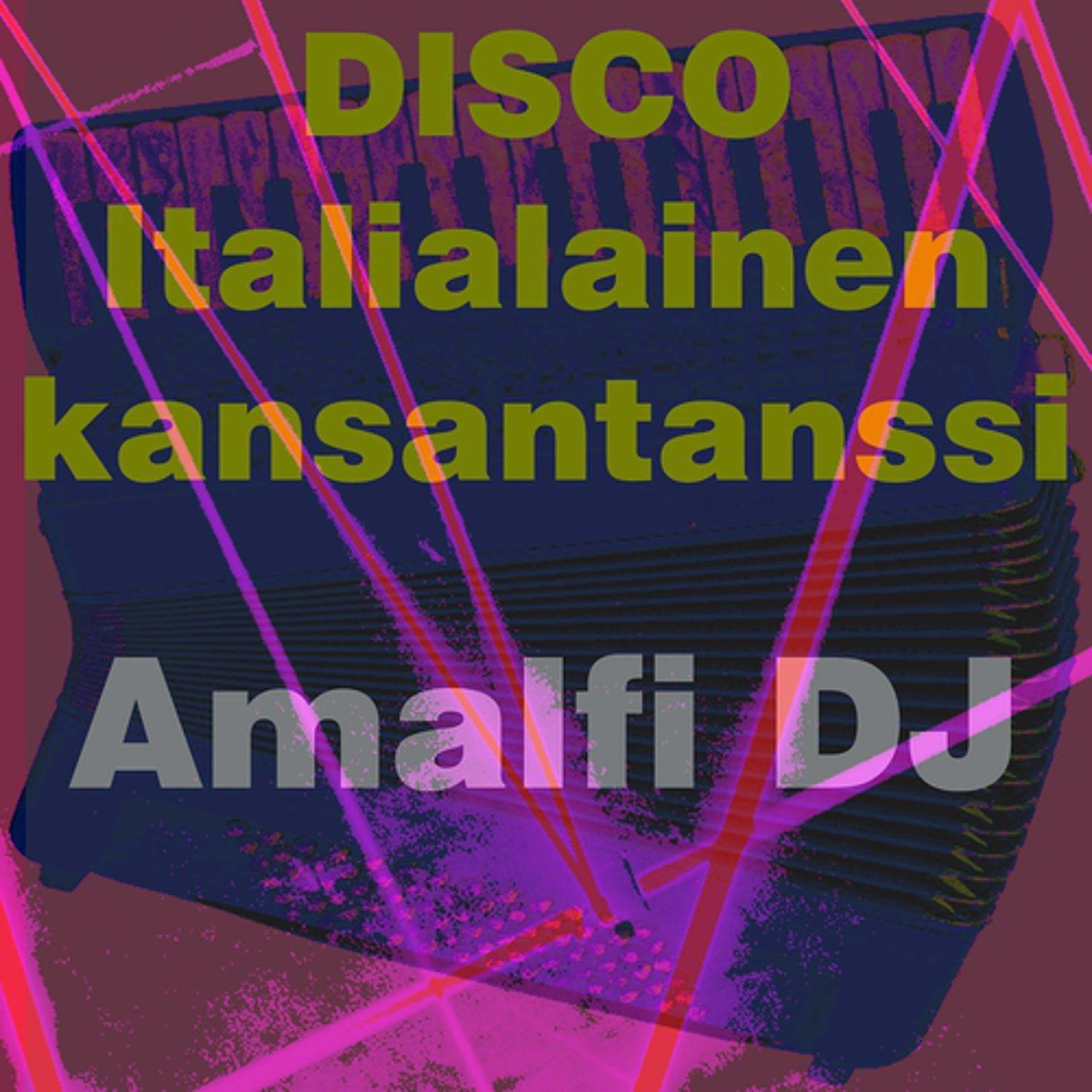 Постер альбома Disco italialainen kansantanssi