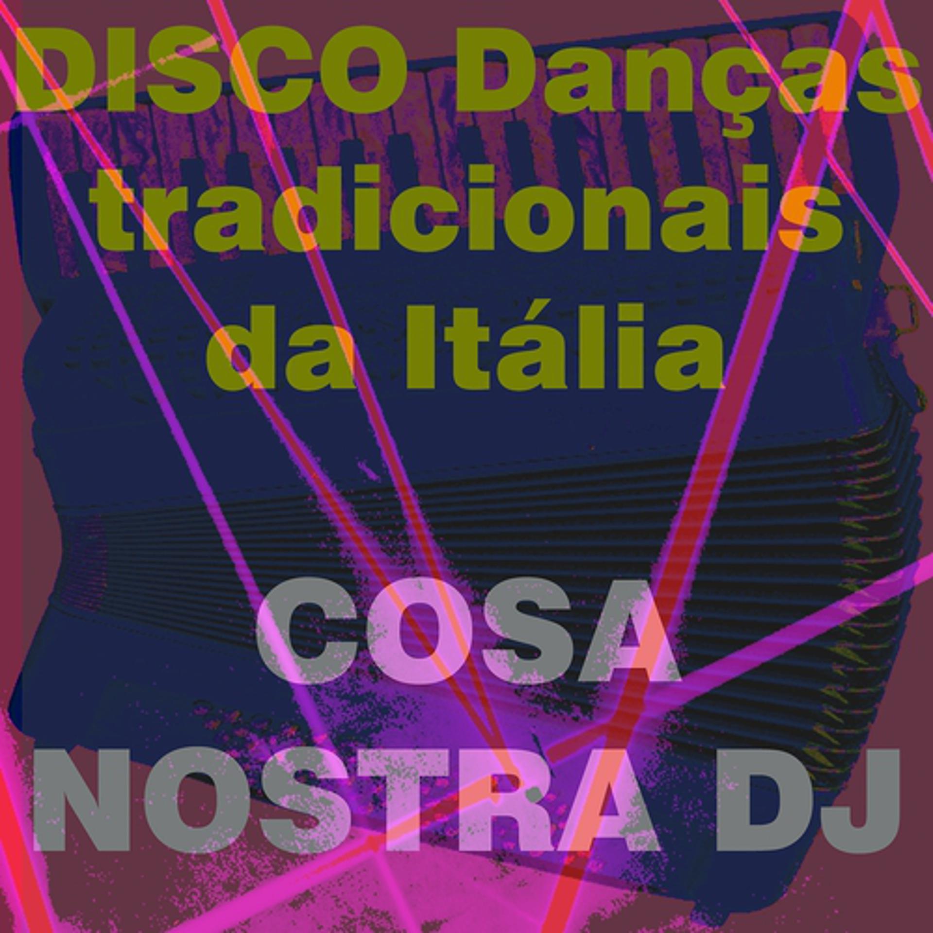 Постер альбома Disco Danças tradicionais da Itália