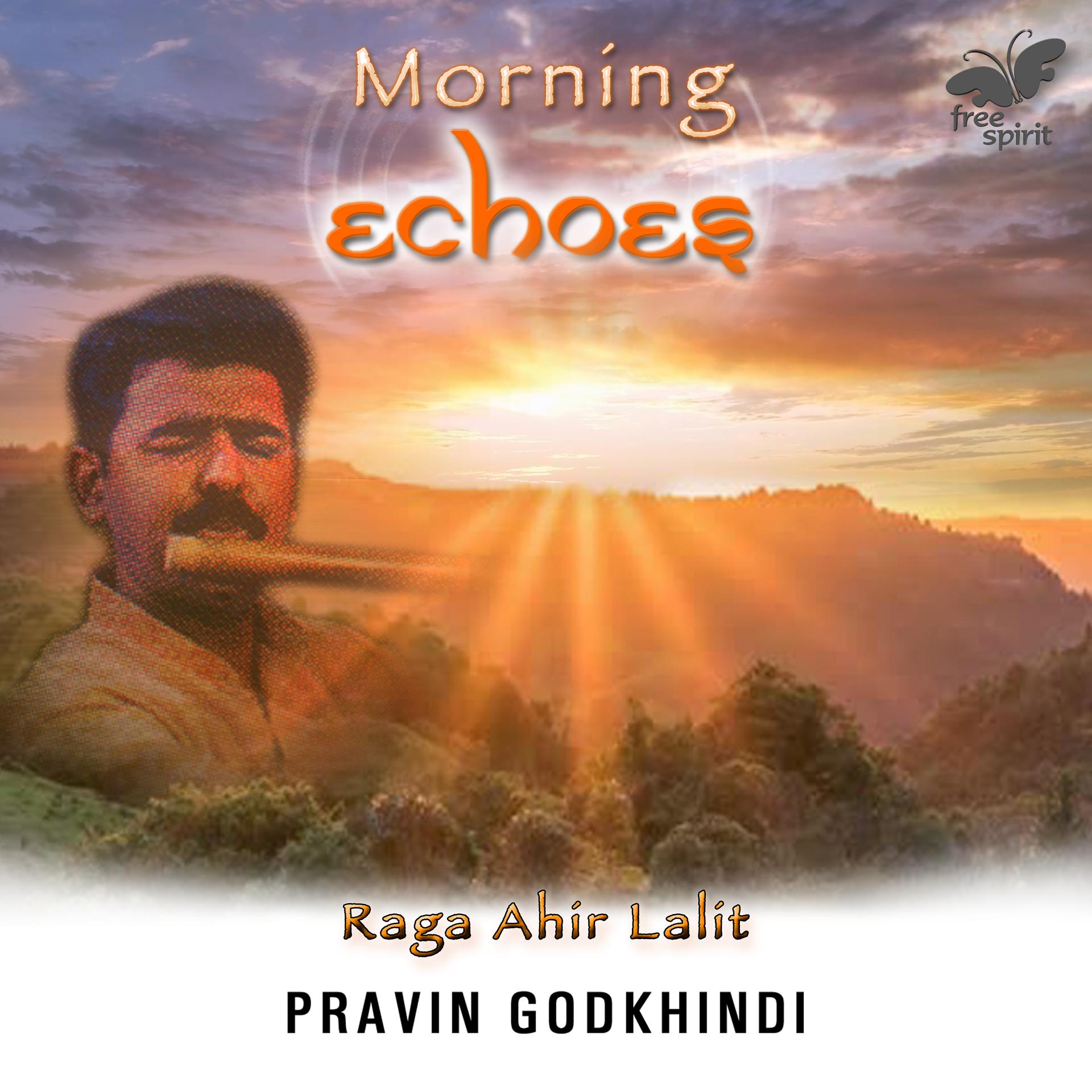 Постер альбома Morning Echoes - Raga Ahir Lalit