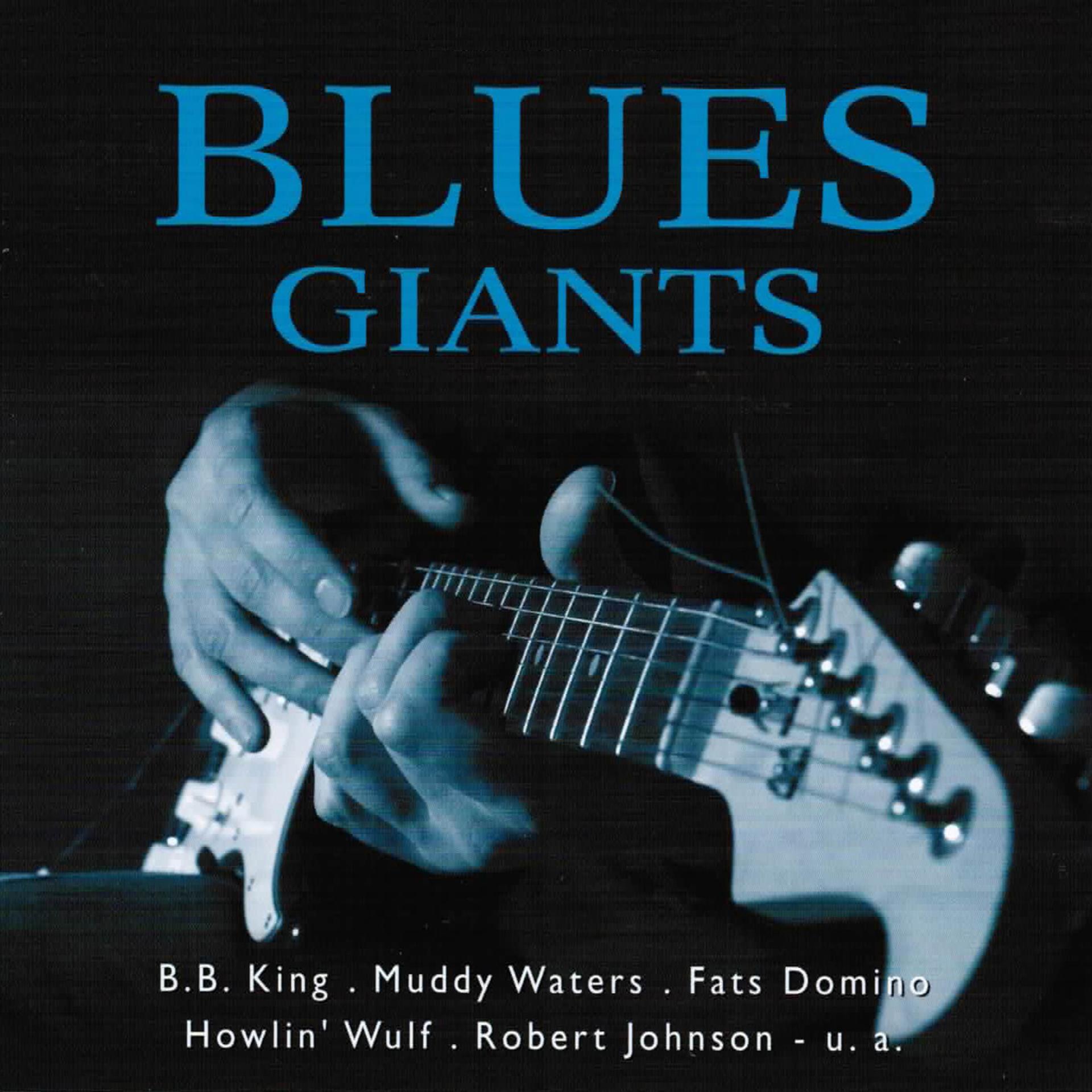 Постер альбома Blues Giants (Deluxe Edition)