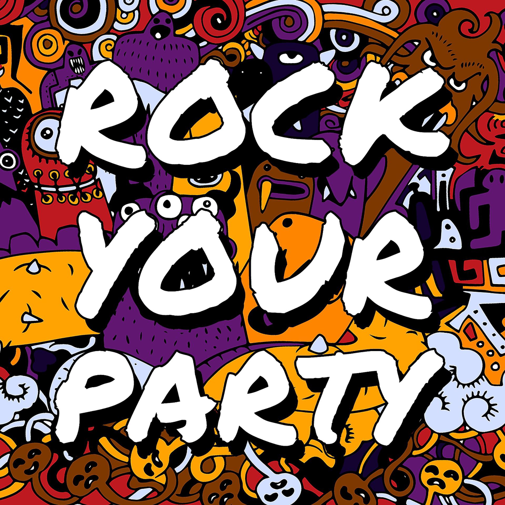 Постер альбома Rock Your Party