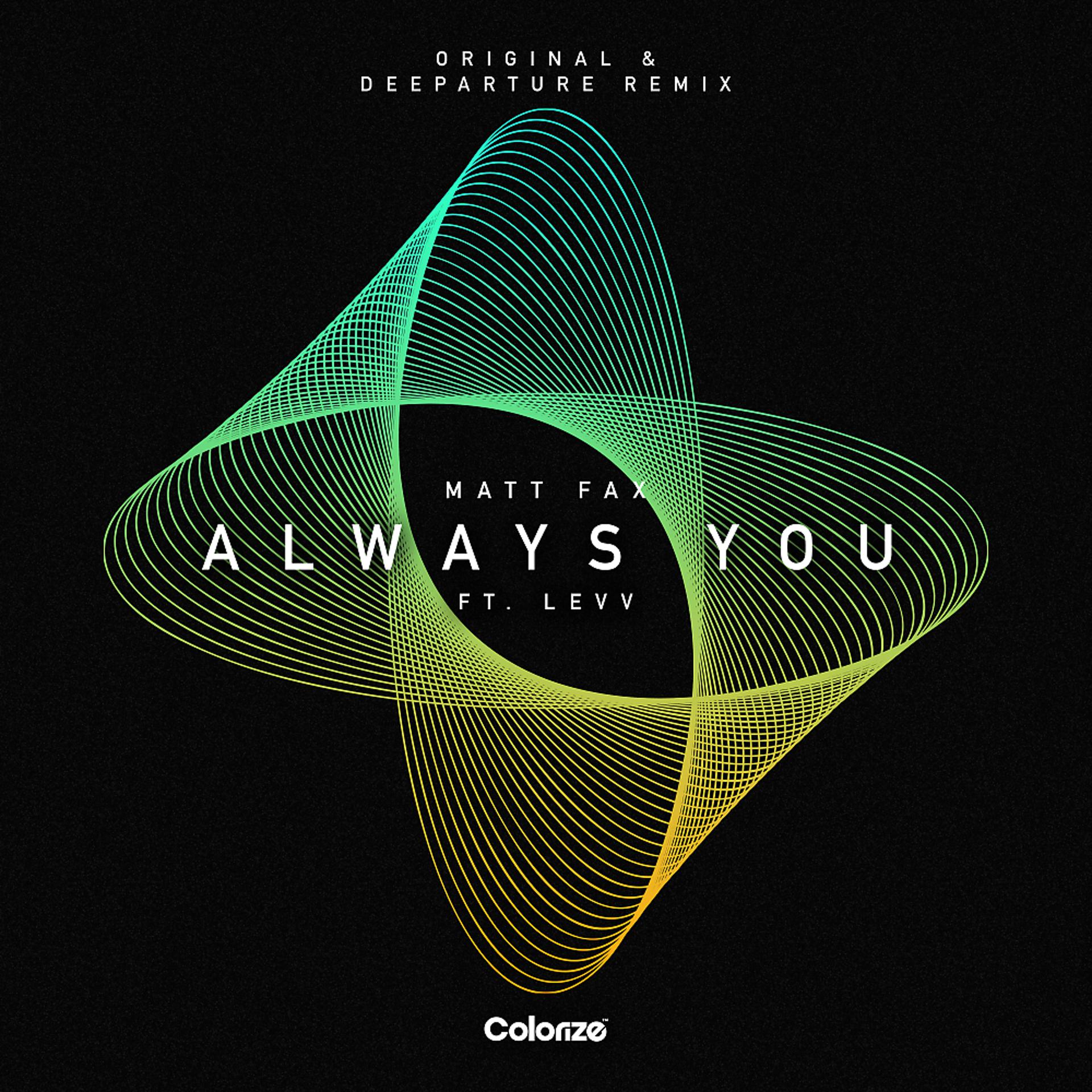Постер альбома Always You (Deeparture Remix)